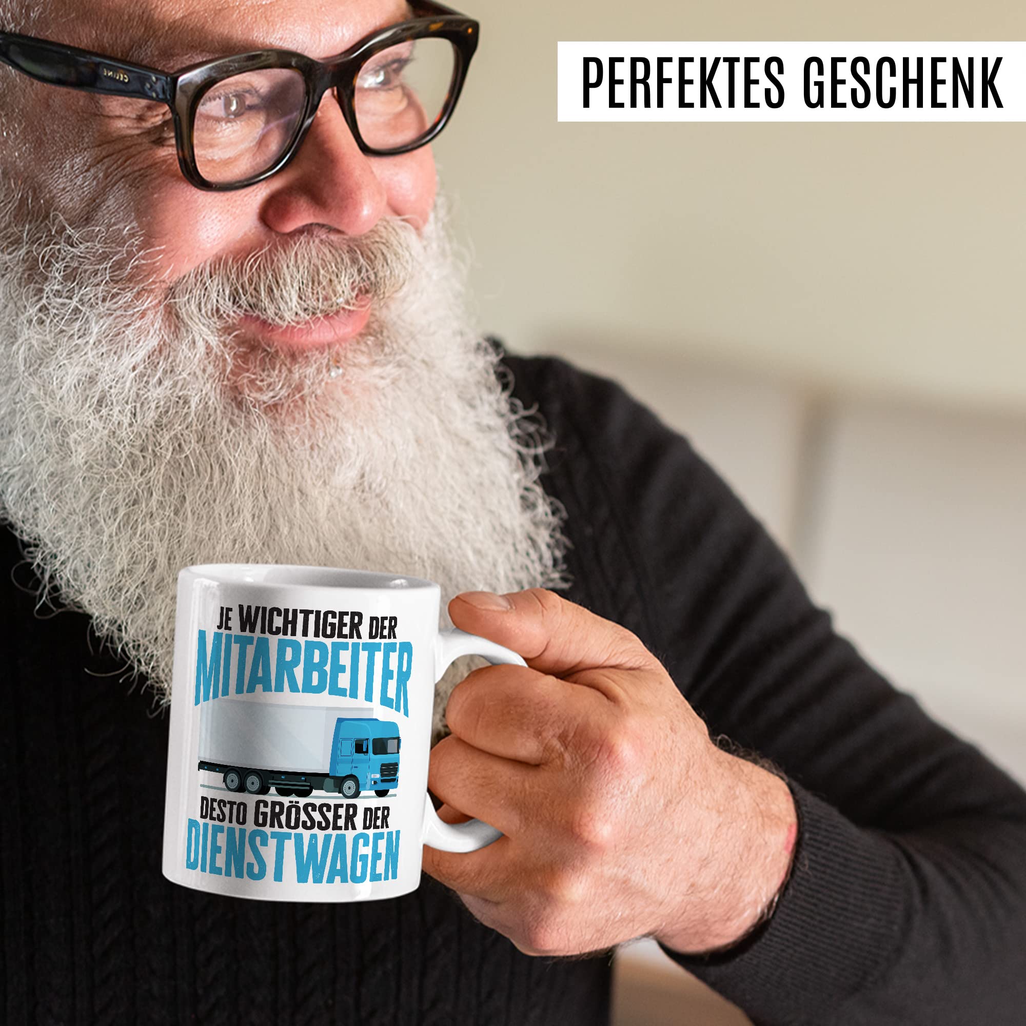 LKW Tasse mit Spruch Lkw-Fahrer Kaffeetasse Kaffee-Becher lustig Geschenkidee Fernfahrer Geschenk Lastwagen Spediteur Je wichtiger der Mitarbeiter desto größer der Dienstwagen Witz Trucker