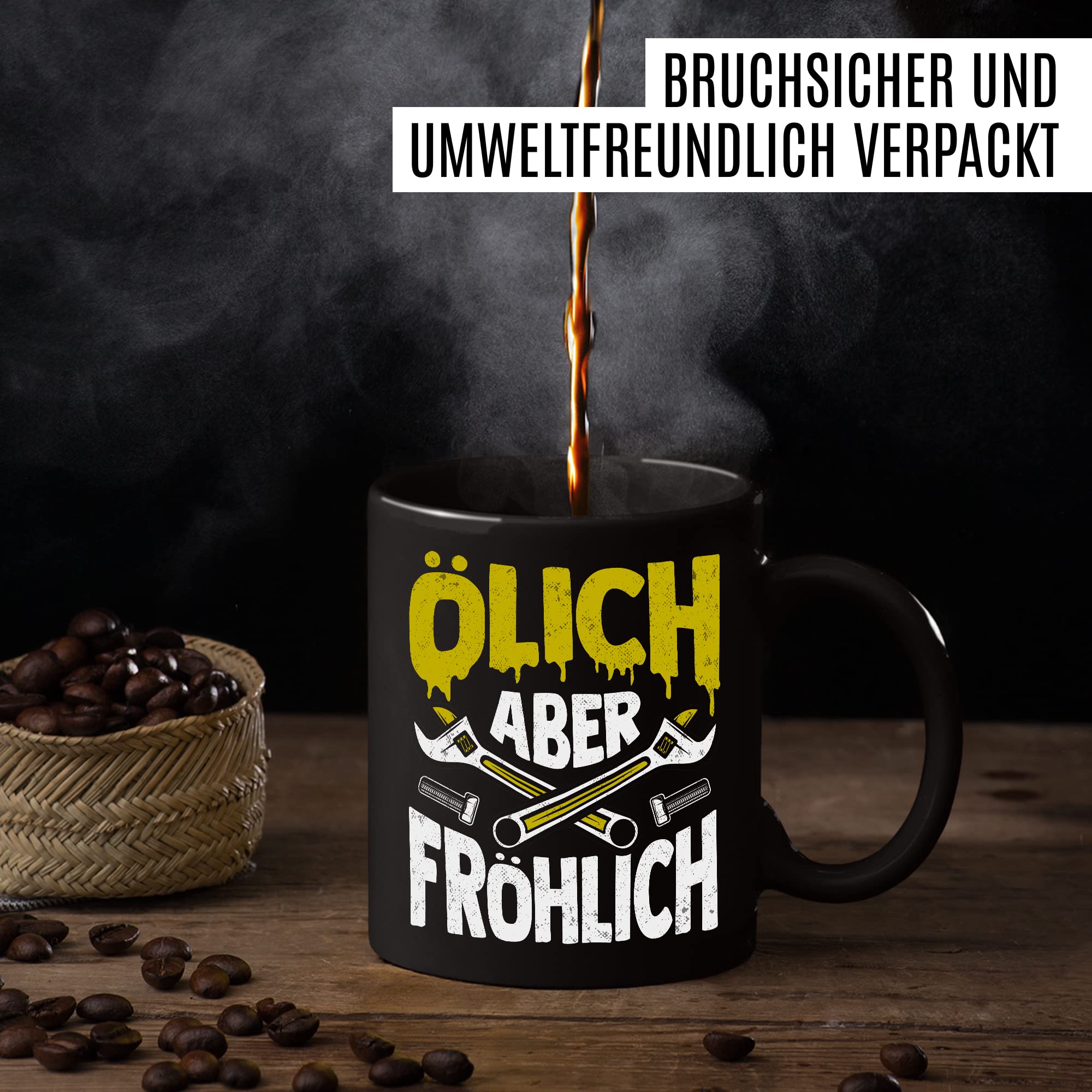 Tasse Mechatroniker Geschenk, Ölich aber Fröhlich Geschenkidee KFZ-Mechatroniker Kaffee-Becher Kaffeetasse Tasse mit Spruch lustig Mechaniker Schrauber Teetasse