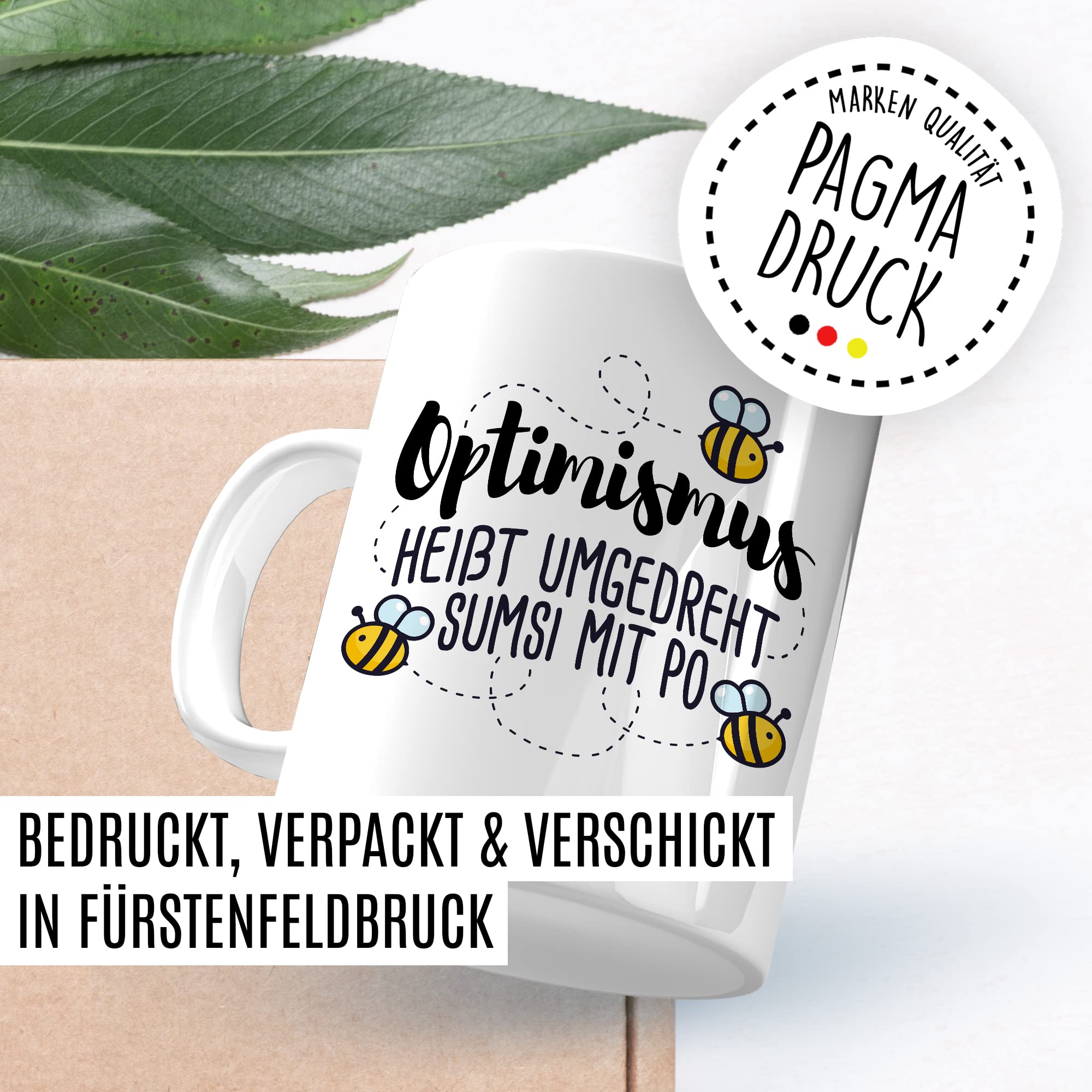 Lustige Tasse mit Spruch Wortwitz Kaffeetasse Optimismus rückwärts Kaffee-Becher Humor Geschenkidee lustig Geschenk Sarkasmus Sumsi im Po Biene süß Wortspiel witzig