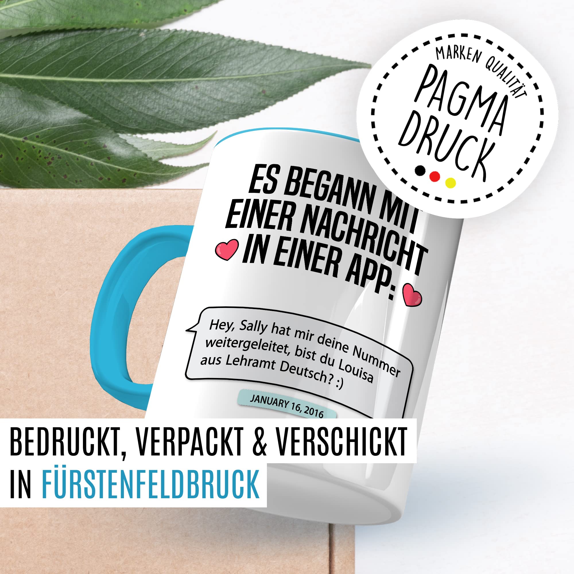 Valentinstag Tasse personalisierbar Geschenk, Es begann mit einer Nachricht in einer App: (personalisiert) Geschenkidee Freundin Kaffeetasse mit anpassbarem Text persönlicher Kaffee-Becher