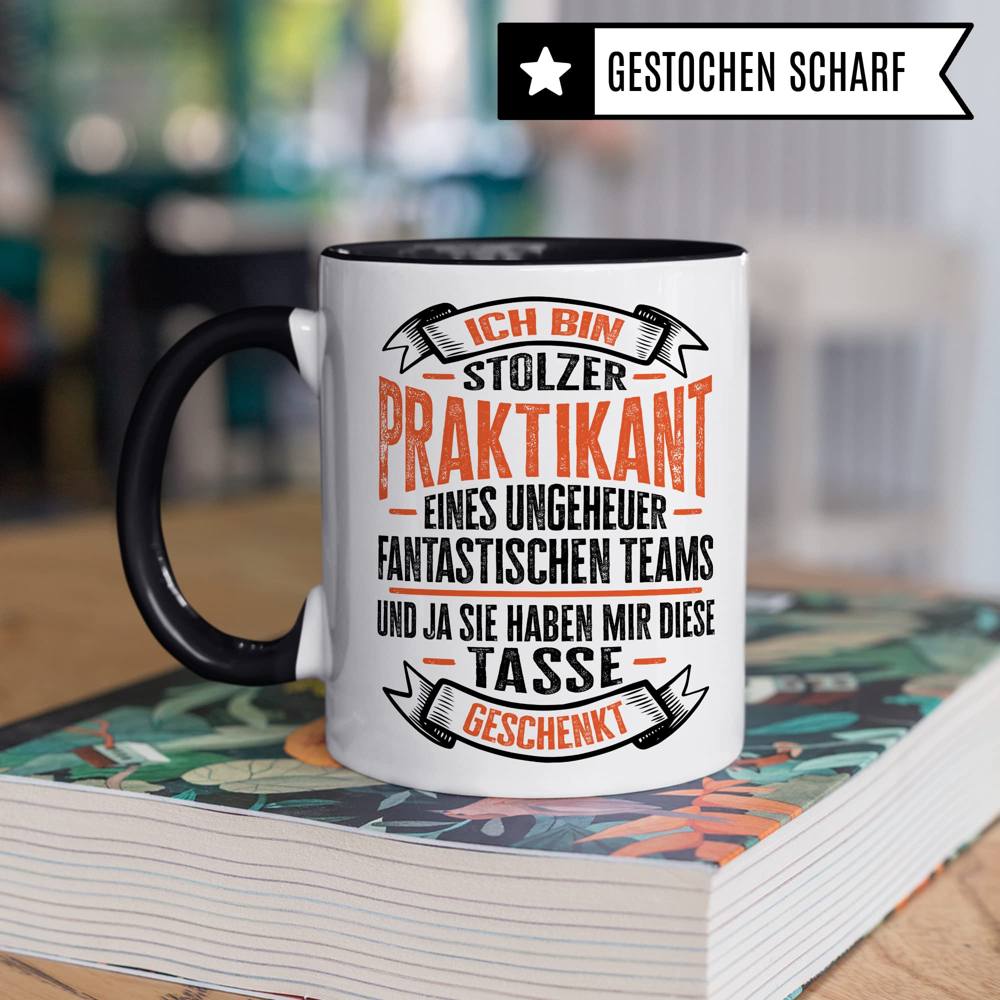 Tasse Praktikantin, Stolze Praktikantin eines ungeheheuren fantastischen Team Geschenkidee Begrüßung Abschied Geschenk begonnenes/abgeschlossenes Praktikum Lehrling Azubine Kaffee-Becher