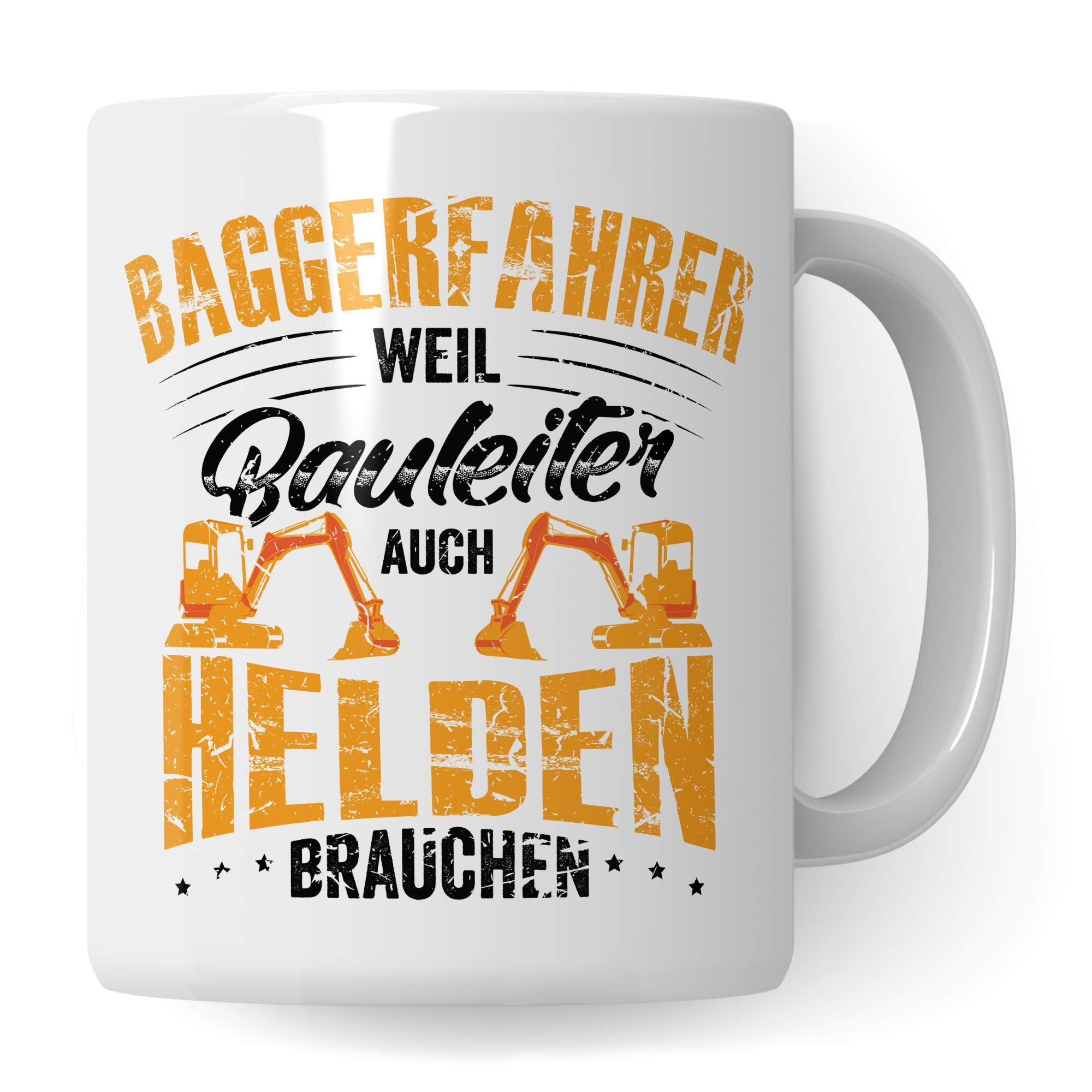 Pagma Druck Baggerfahrer Geschenk, Bagger Tasse, Geschenkidee für Baumaschinenführer & Bagger Fahrer Becher, Kaffeetasse Baumaschinen Baggerführer Baustelle Kaffeebecher