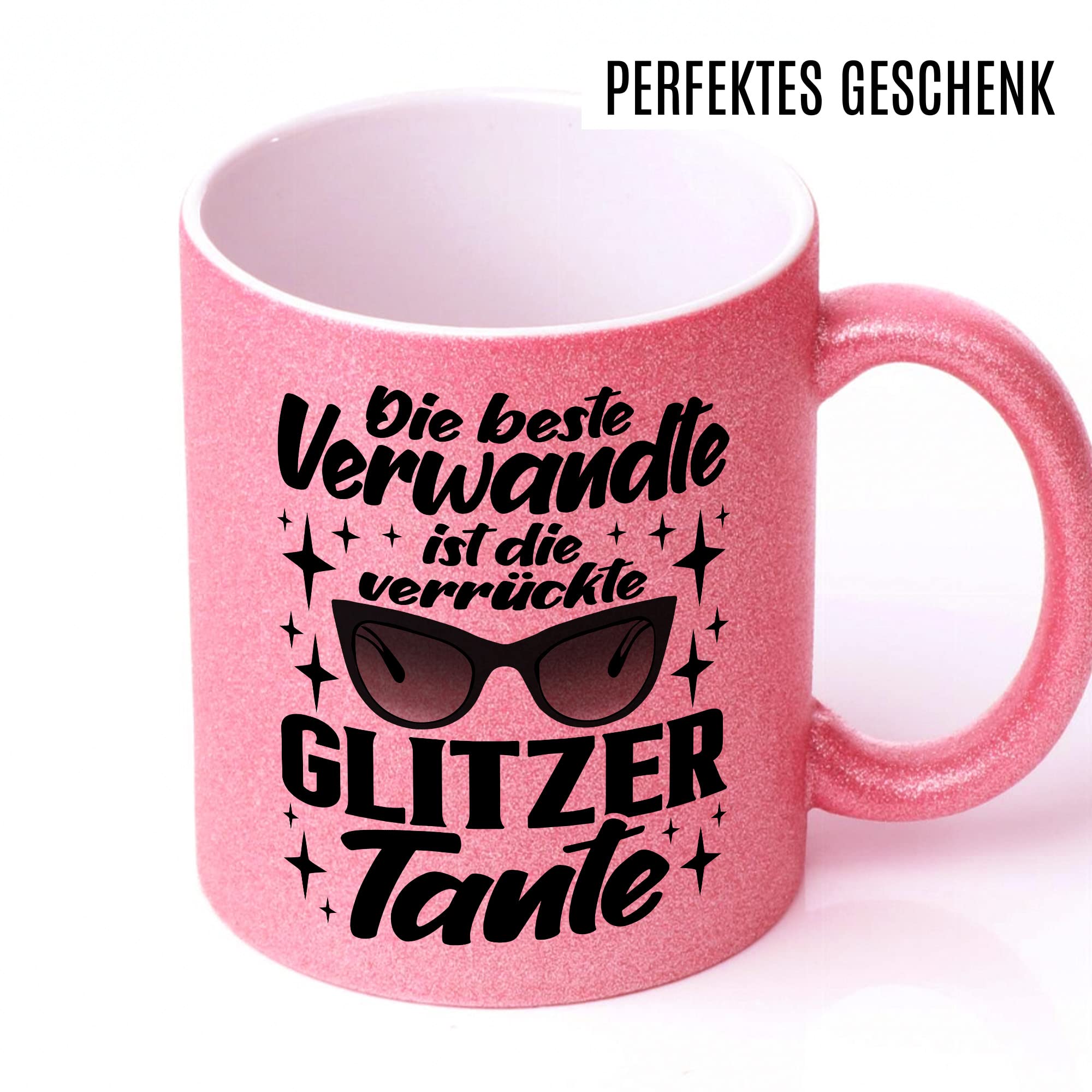 Tasse Glitzer-Tante Geschenk, Die beste Verwandte ist die verrückte Glitzer-Tante Geschenkidee Tante Kaffee-Tasse mit Spruch lustig Humor Glitzer-Tasse Familie