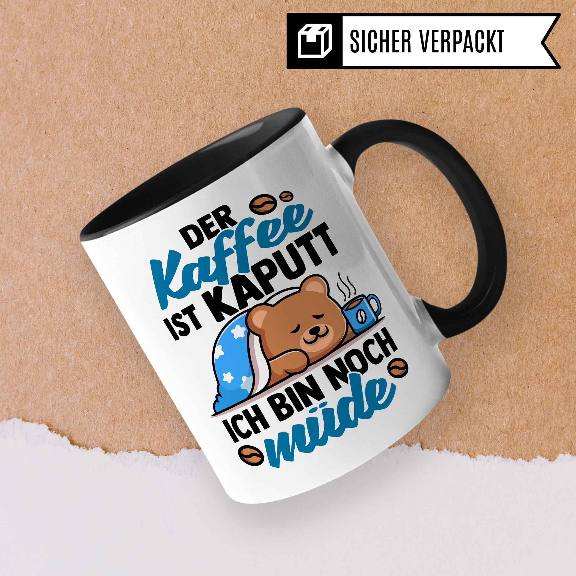 lustige Tasse mit Spruch: Der Kaffee ist kaputt Ich bin noch müde, Geschenk Lehrer Kollegen Büro lustig Sarkasmus sarkastische Spruch Kaffeebecher Kaffee-Liebhaber Morgenmuffel