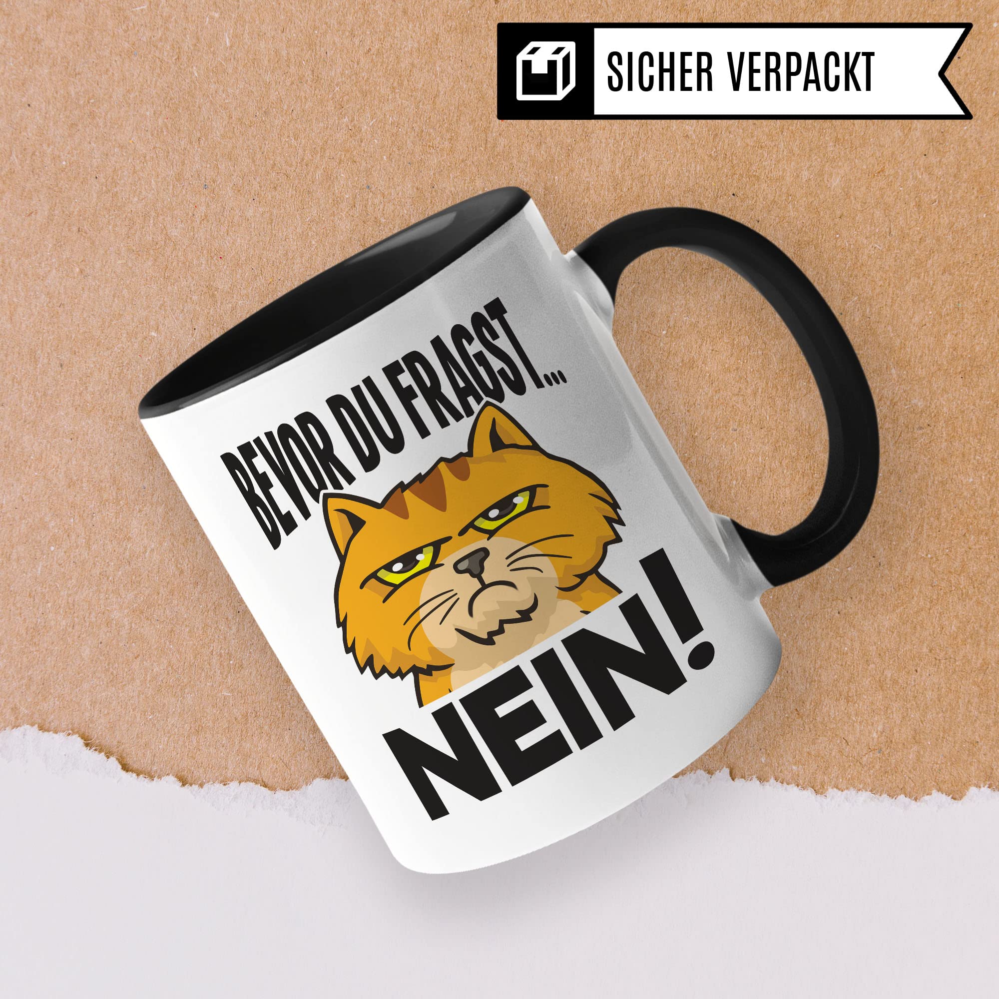 Tasse Bevor du fragst NEIN! Tasse mit Spruch lustig Geschenk für Kollegen Tasse Büro Kaffee-Becher