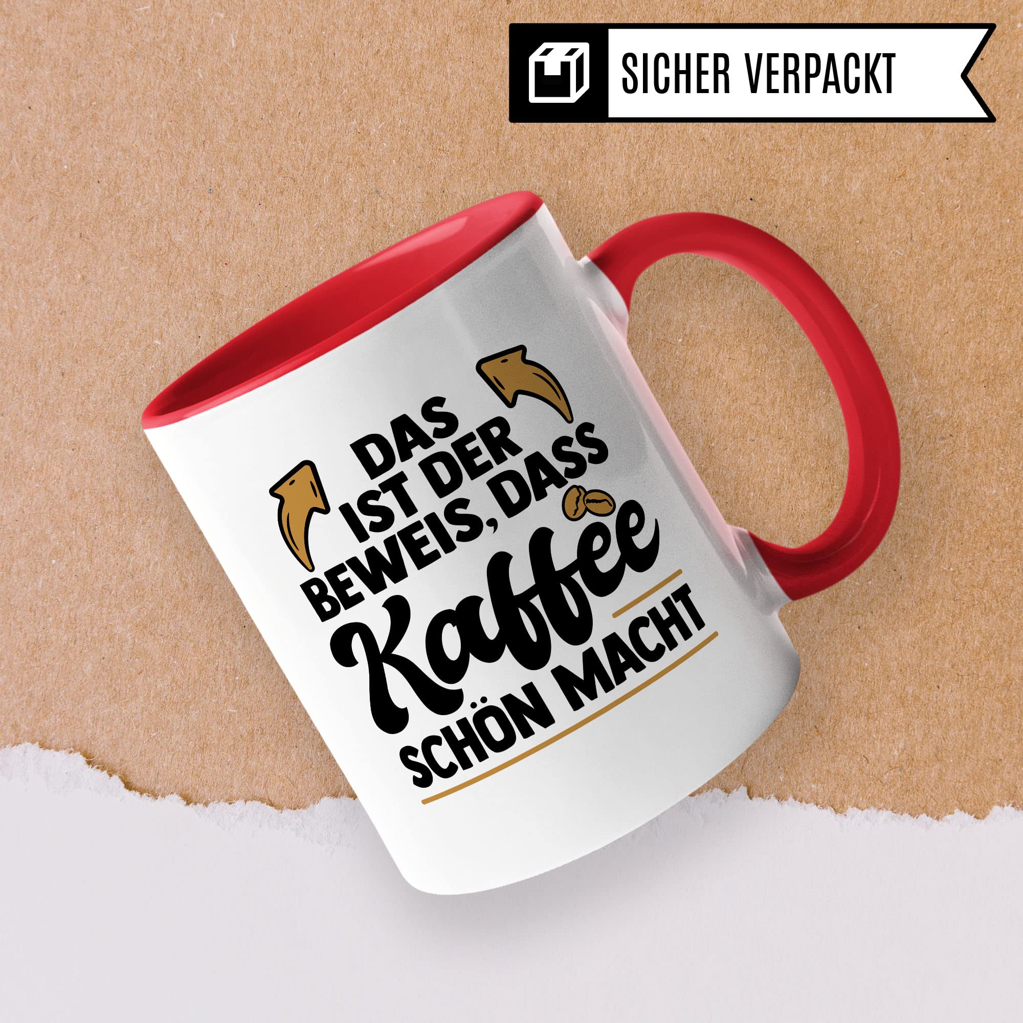 Lustige Tasse mit Spruch, Das ist der Beweis dass Kaffee schön macht, Geschenk witziger Spruch Kollegen Freund Freundin Mama Papa Geschenkidee Kaffeetasse