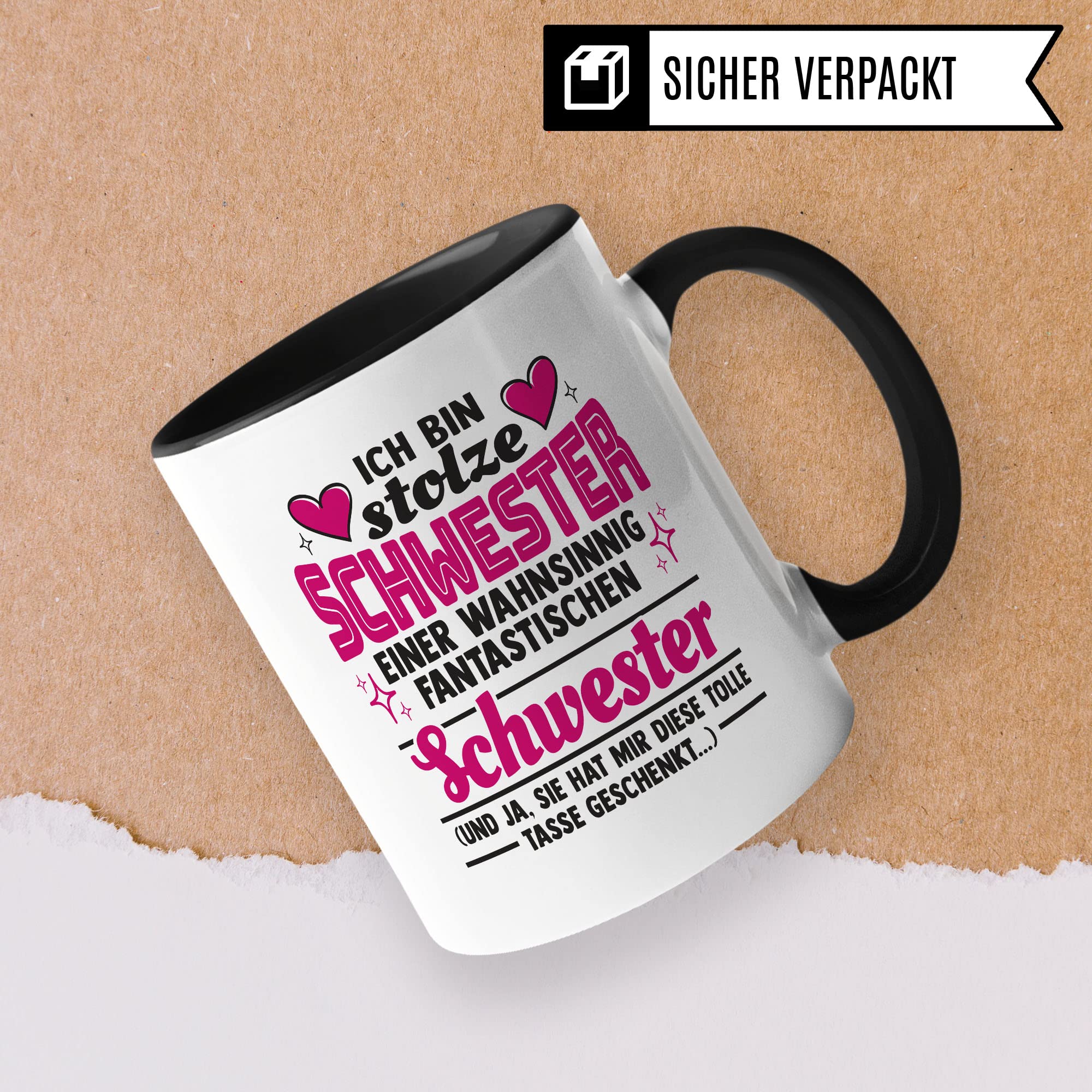 Tasse Schwester Geschenk, Ich bin stolze Schwester einer wahnsinnig fantastischen Schwester Geschenkidee Kaffee-Becher Kaffeetasse Teetasse Tasse mit Spruch lustig Geschwisterkind