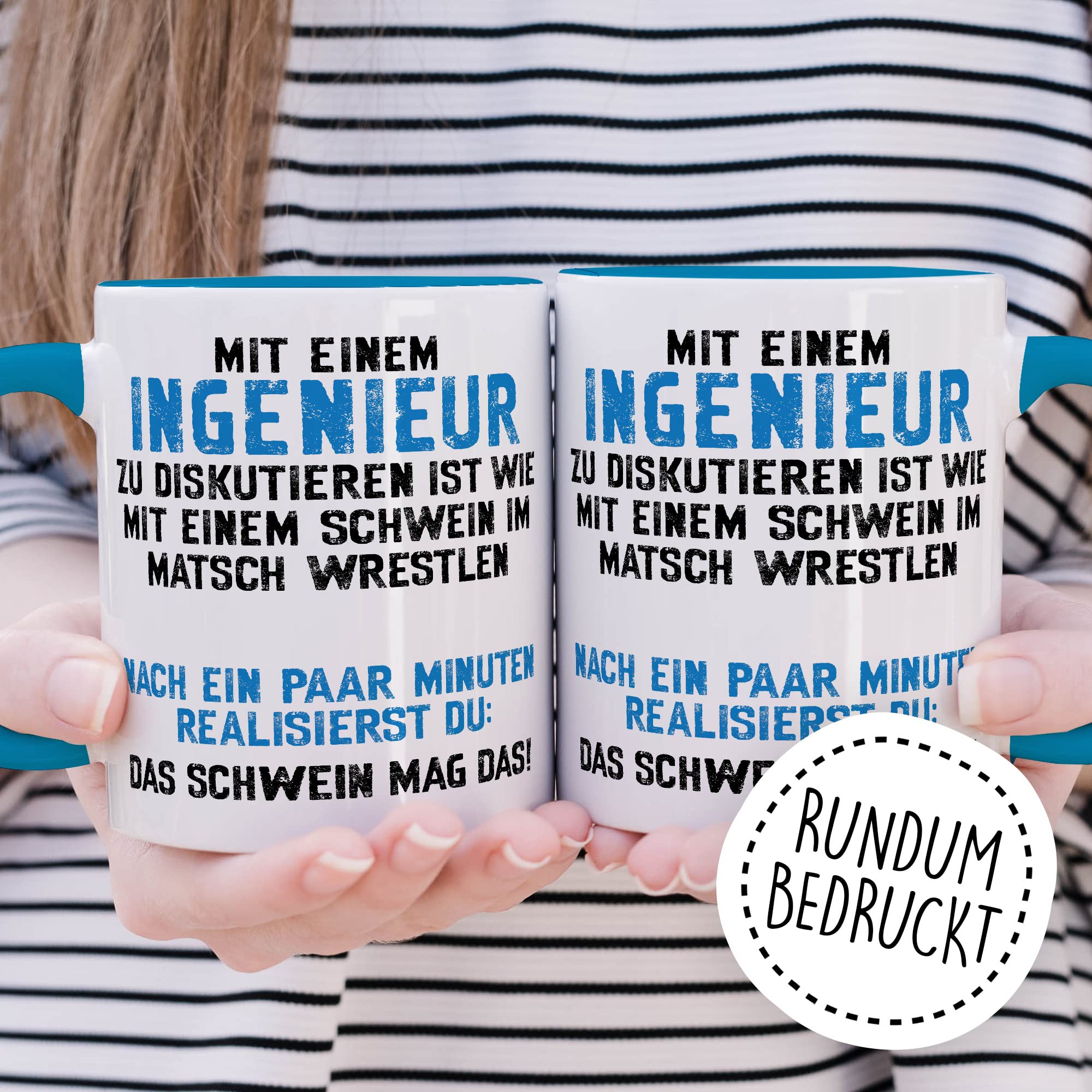 Tasse Ingenieur, Mit einem Ingenieur zu diskutieren ist wie mit einem Schwein im Matsch zu wrestlen Geschenkidee Geschenk Kaffeetasse mit Spruch lustig Kaffee-Becher Technik