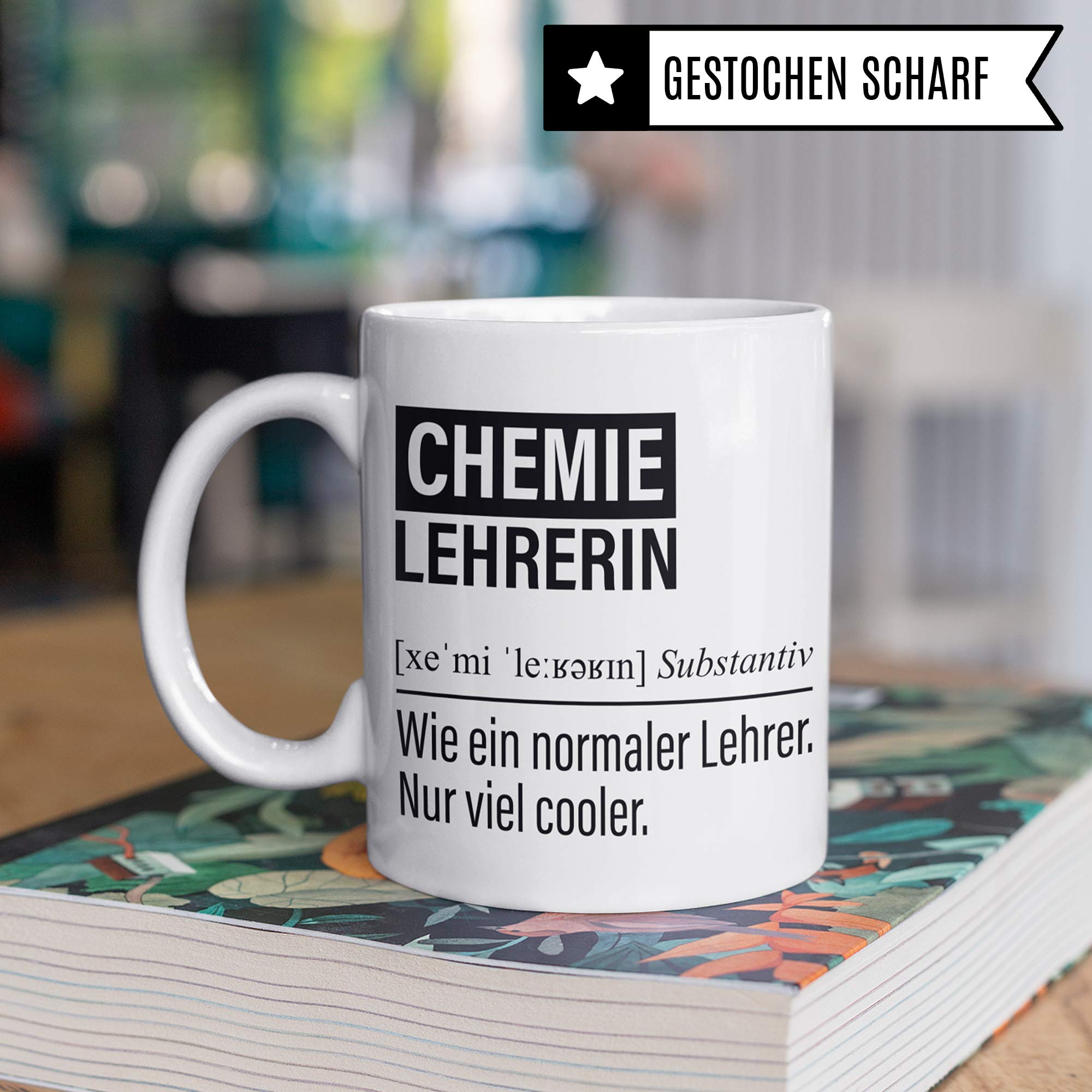 Chemielehrerin Tasse, Geschenk für Chemie Lehrerin, Kaffeetasse Geschenkidee Lehrerin, Kaffeebecher Lehramt Schule Chemie Unterricht Witz