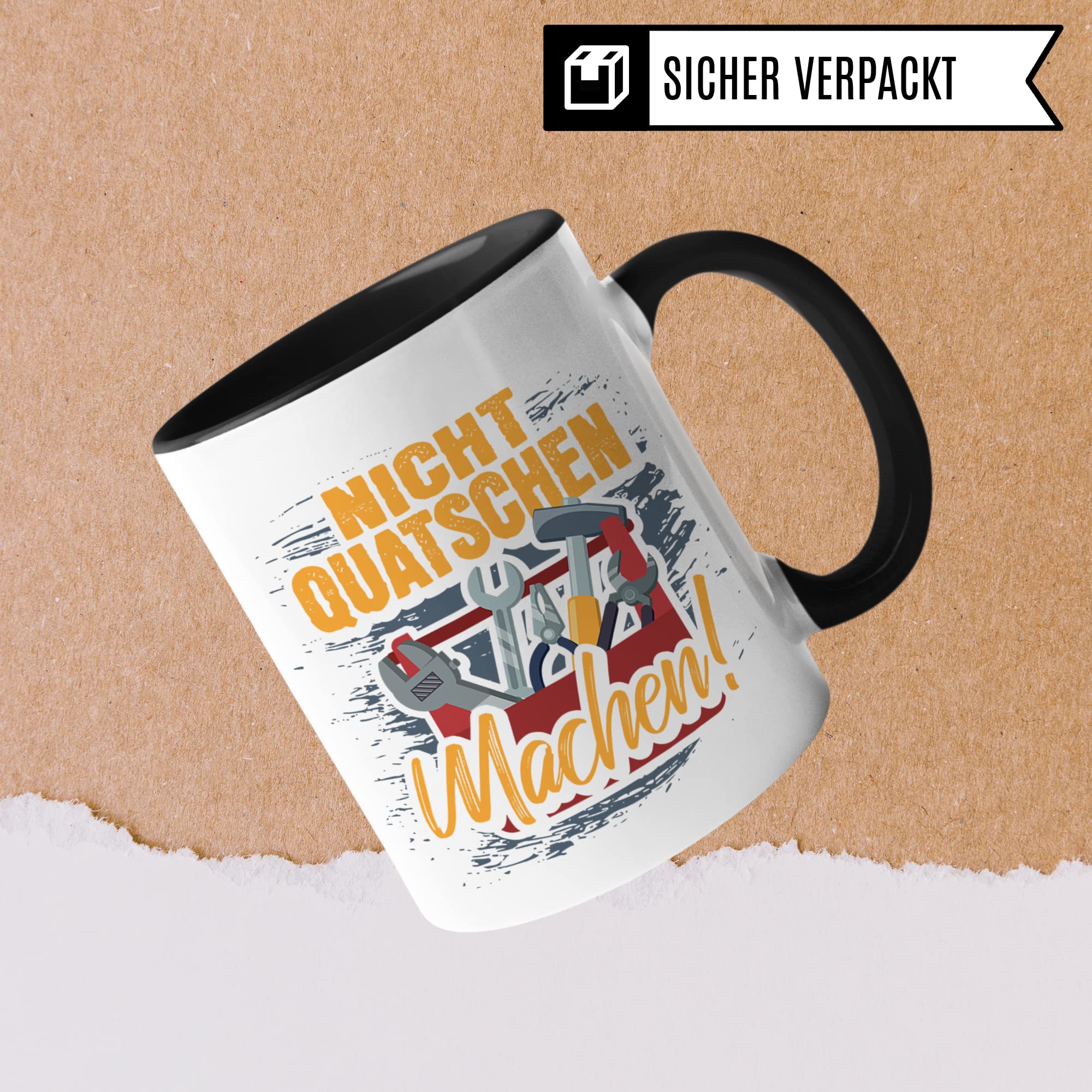 Handwerker Tasse, Werkstatt Spruch lustig: Nicht Quatschen Machen!, Männer Kaffeetasse Geschenkidee, Bauarbeiter Kaffeebecher Bastler Becher Humor Witz Geschenk für Heimwerker