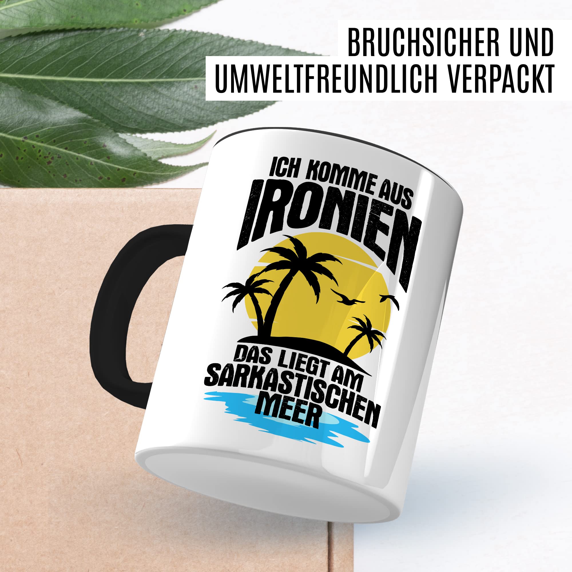 Tasse Ironie Geschenk, Ich komme aus Ironien das liegt am sarkastischen Meer Geschenkidee Kaffee-Becher Kaffeetasse Tasse mit Spruch lustig Ironie Sarkasmus Scherz Teetasse