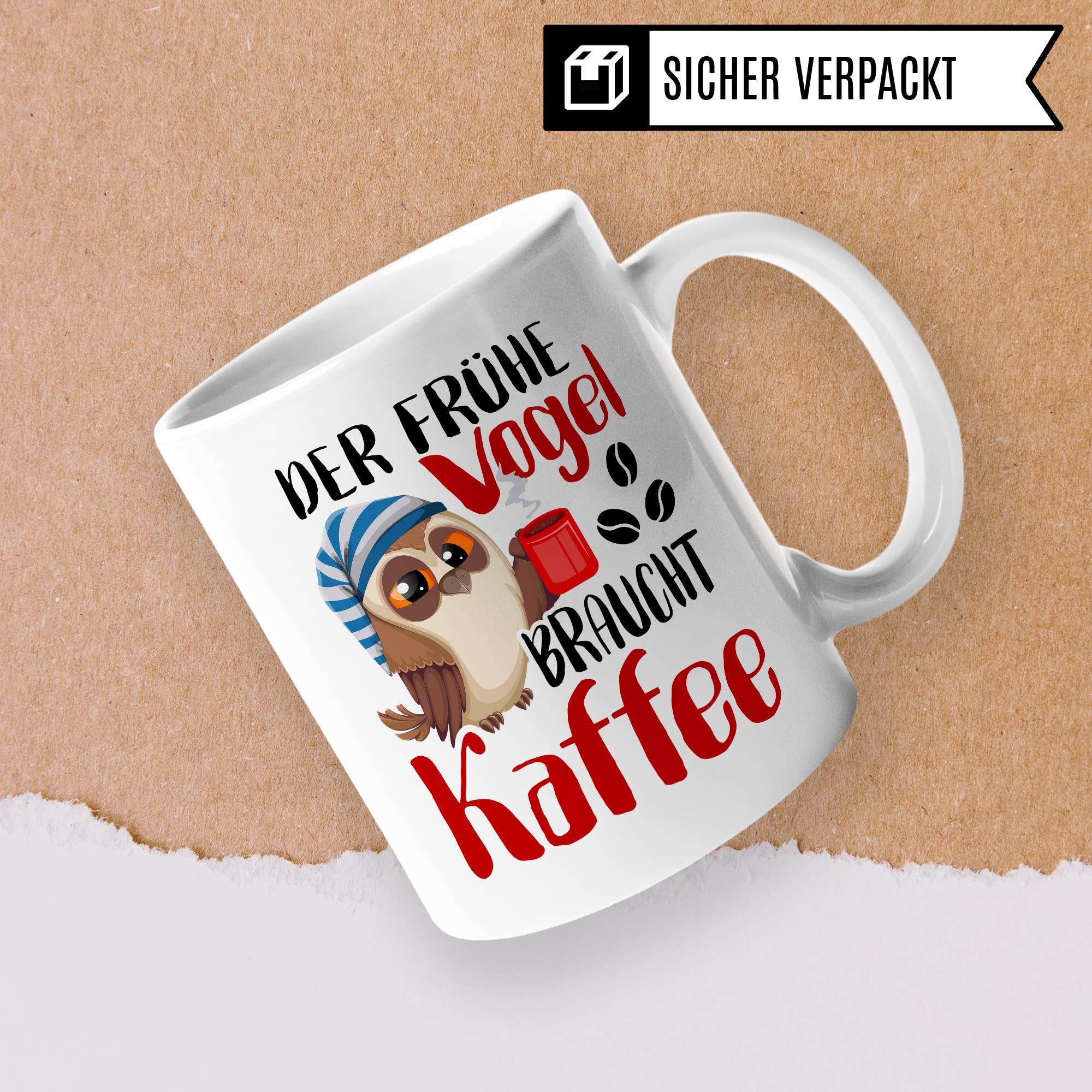 Früher Vogel Tasse lustig Kaffeetasse mit Spruch Kaffee-Becher Moorgenmuffel Humor Geschenk Geschenkidee Der frühe Vogel braucht Kaffee Witz Langschläfer Büro Tasse