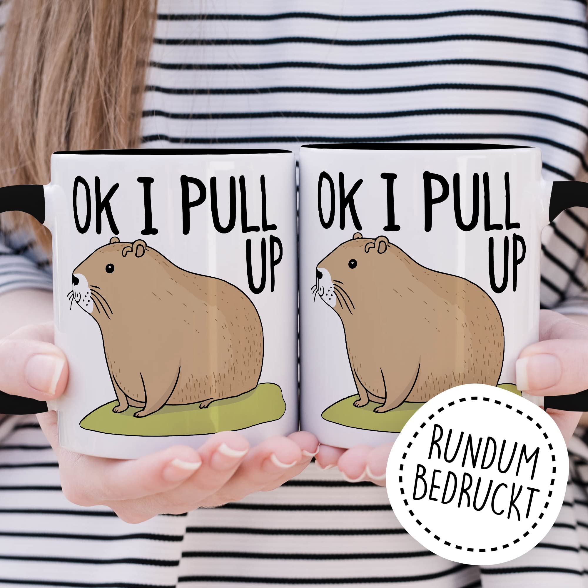 Capybara Tasse Meme Geschenkidee Ok I Pull up Humor Kaffeetasse mit lustigen Spruch Geschenk für Besten Freund Kaffeebecher Memes Culture Becher