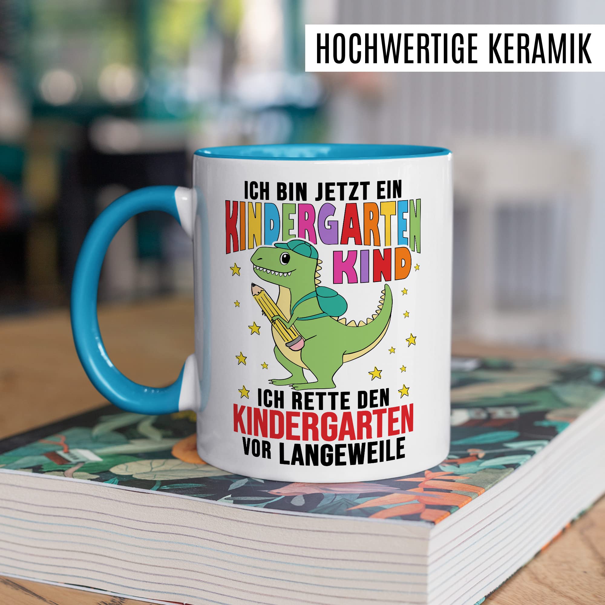 Tasse Kindergartenkind, Ich bin jetzt ein Kindergartenkind - ich rette den Kindergarten vor Langeweile Geschenkidee Kind Kaffeetasse mit Spruch lustig Kaffee-Becher Witztasse