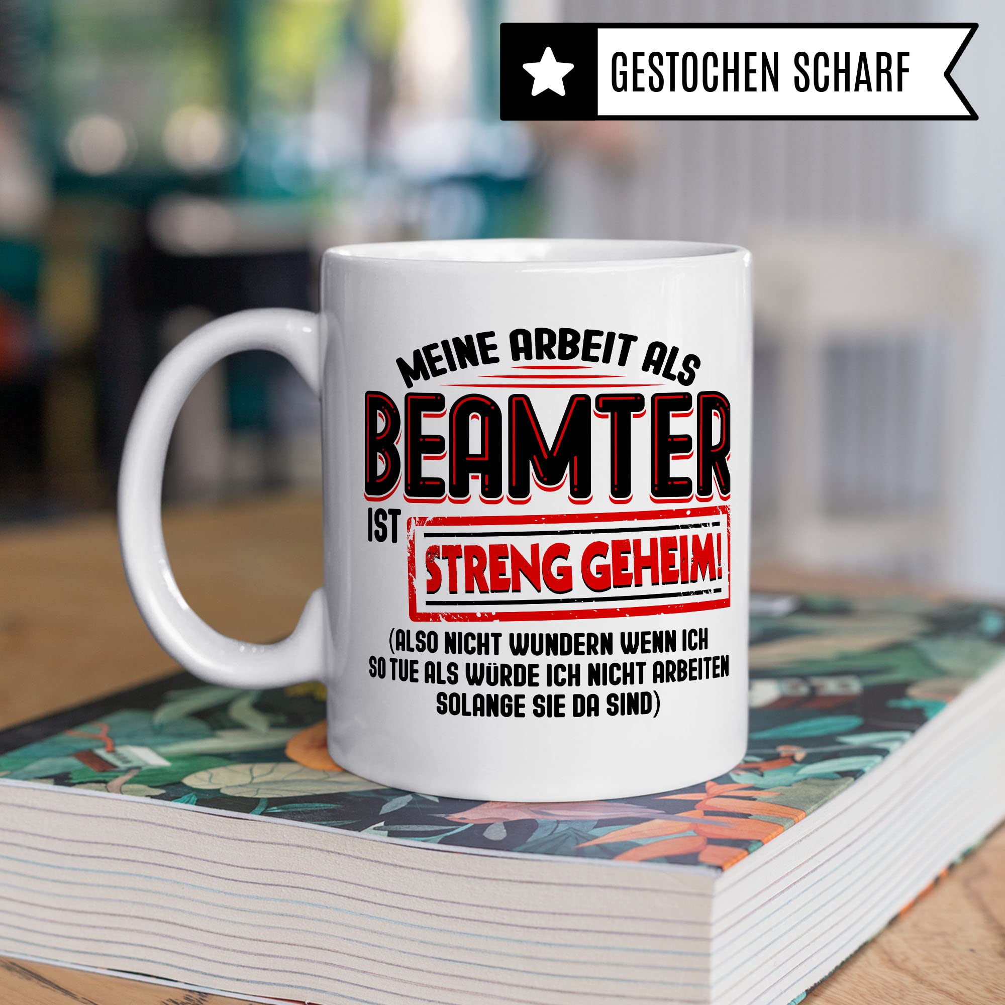 Tasse Beamter lustig, Beamtin Beamte Geschenke, Spruch öffentlicher Dienst Geschenkidee, Kaffeetasse Verbeamtung Beruf Teetasse Beamter auf Lebenszeit Beamtentum Kaffee-Becher