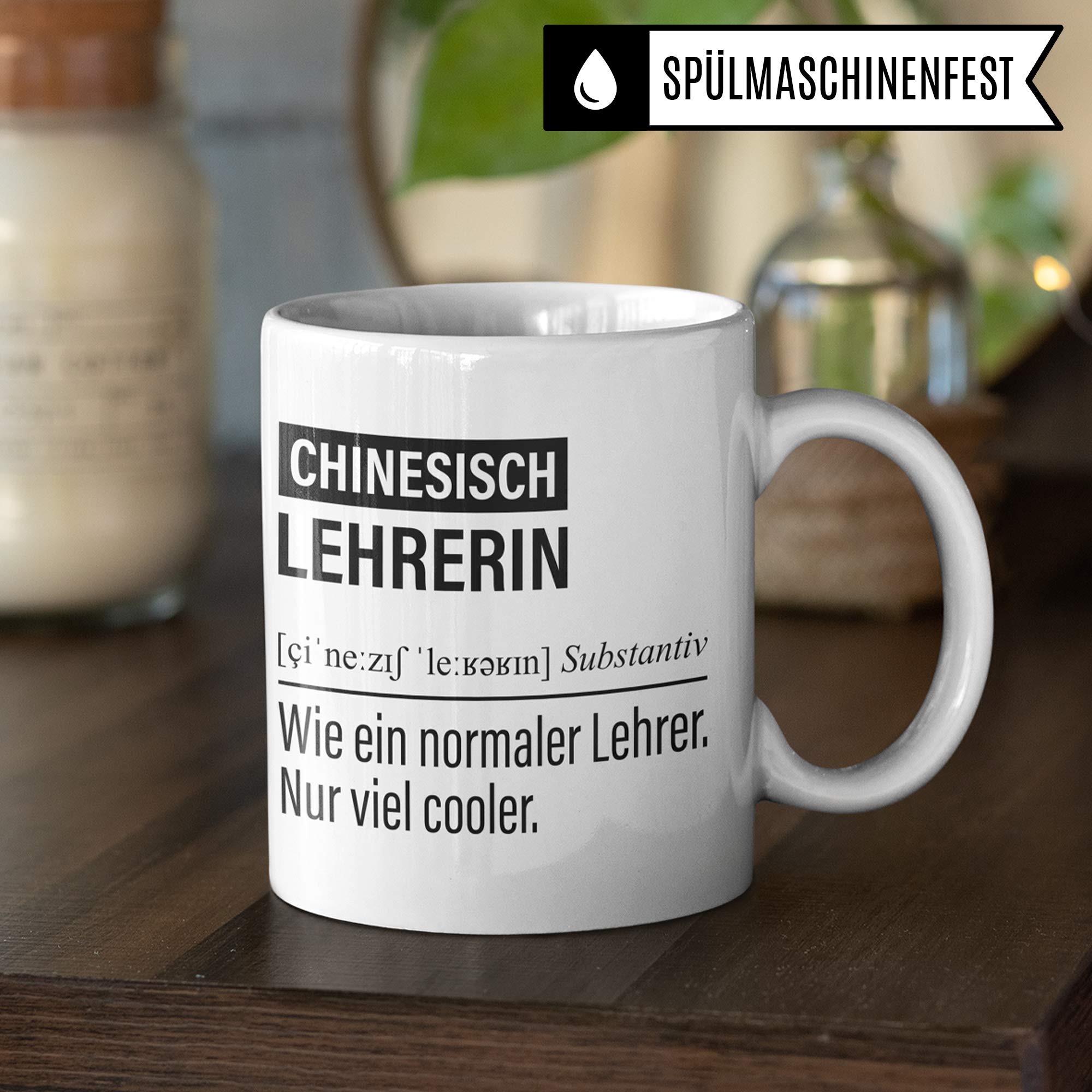 Chinesischlehrerin Tasse, Geschenk für Chinesisch Lehrerin, Kaffeetasse Geschenkidee Lehrerin, Kaffeebecher Lehramt Schule Mandarin Kantonesisch Unterricht Witz