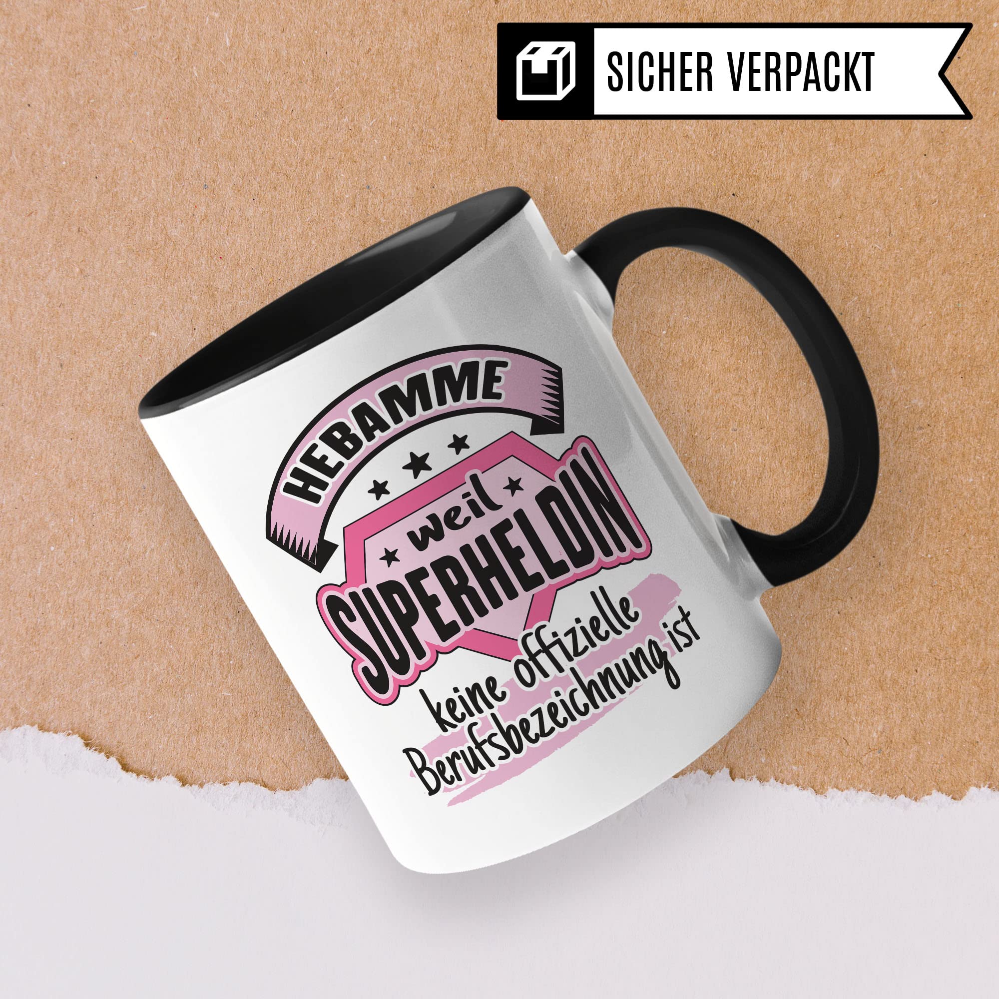 Dankes-Geschenk-Tasse Hebamme, Hebamme - weil Superheldin keine offizielle Berufsbezeichnung ist Tasse, Hebamme Geschenk Dankeschön Tasse schöner Sprüch schönes Motiv Kaffeetasse Hebamme Beruf-Tasse