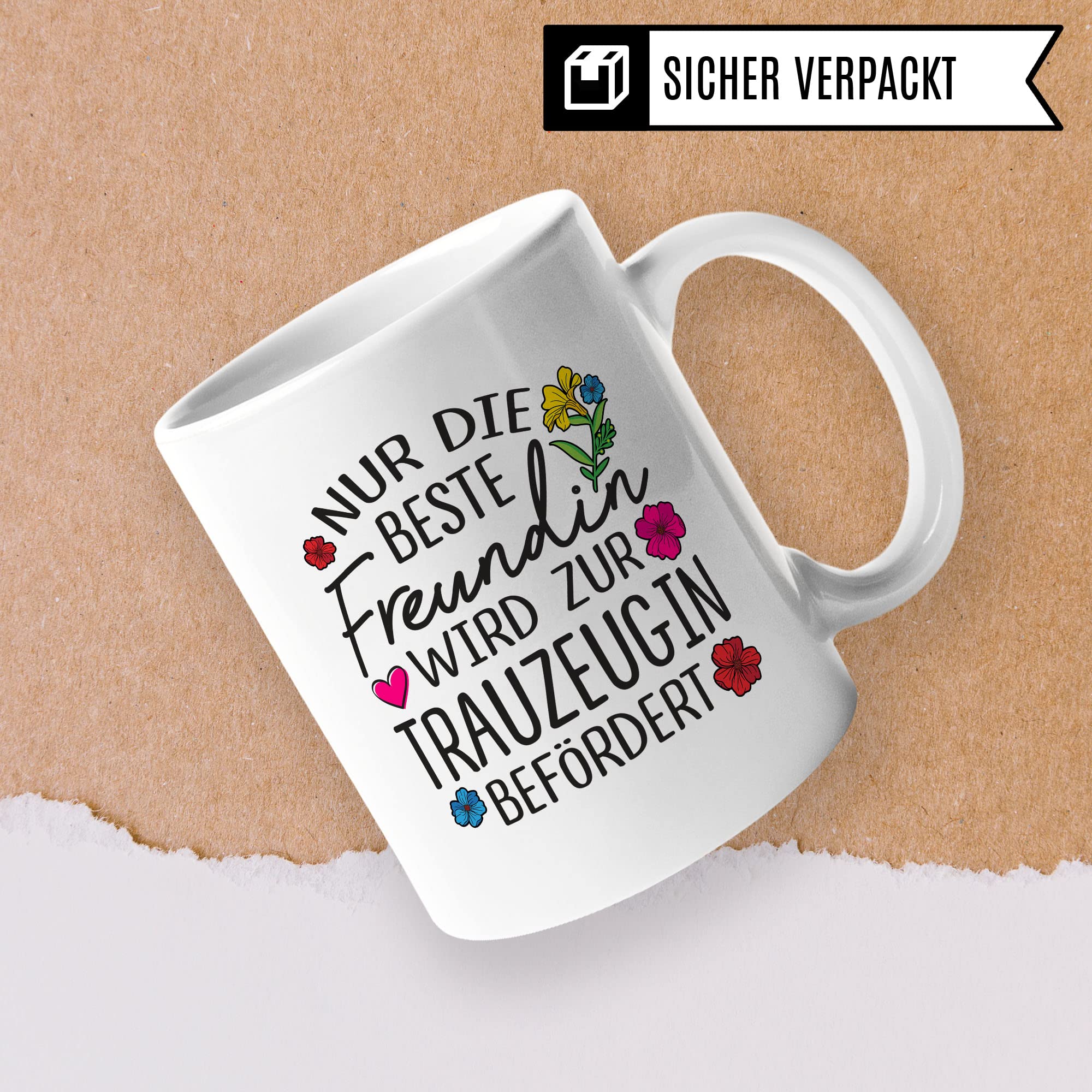 Trauzeugin fragen Tasse Nur die beste Freundin wird zur Trauzeugin befördert Spruch Geschenk Trauzeugin süßes Motiv schöne Geschenkidee Kaffeetasse Teebecher Hochzeit