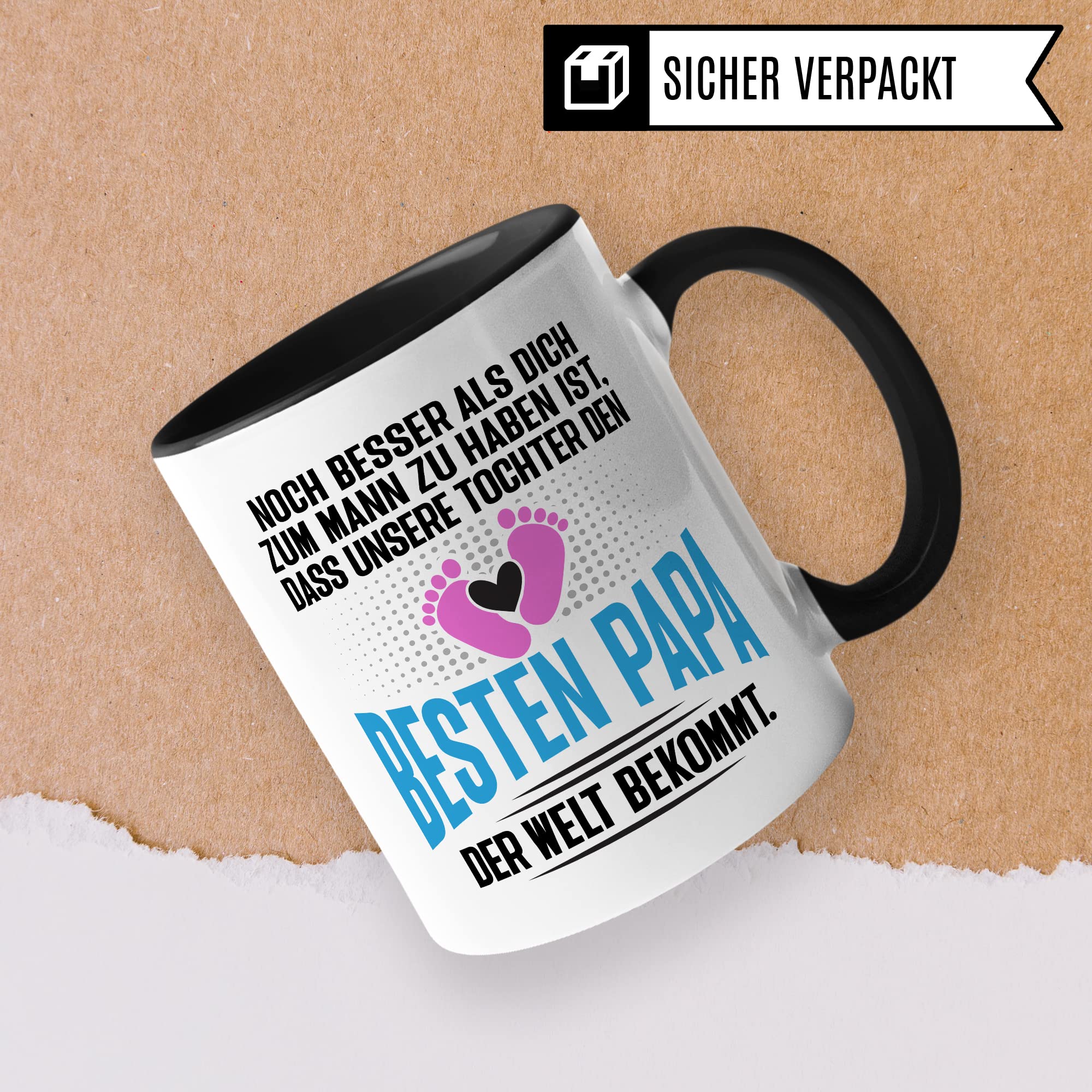 Tasse Papa Geschenk - werdender Papa Schwangerschaft - Noch besser als dich zum Mann zu haben ist, dass unsere Tochter den besten Papa der Welt bekommt - Ehemann werdender Vater Kaffee-Becher