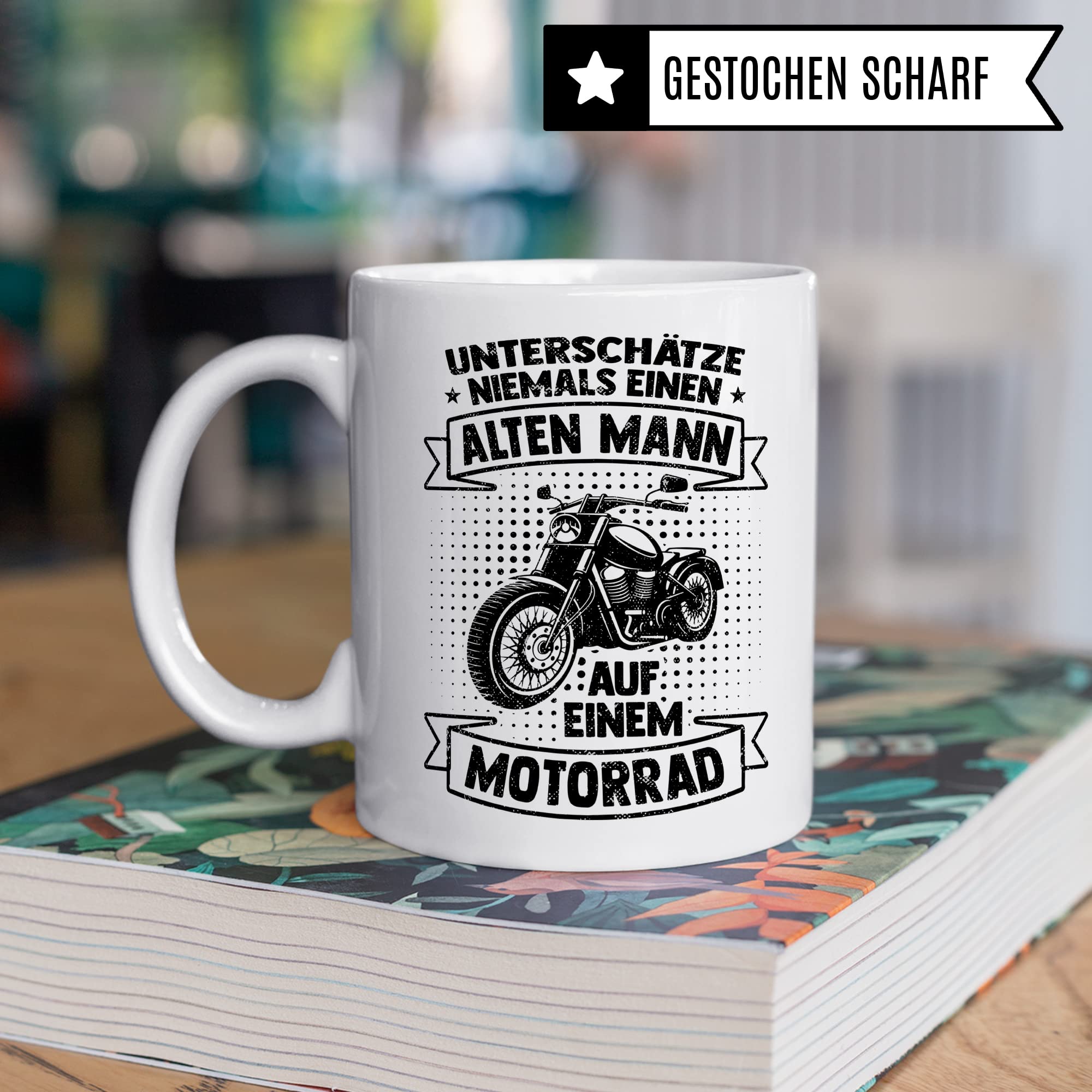 Motorrad Tasse, Unterschätze niemals einen alten Mann auf einem Motorrad, Biker Geschenk Spruch lustig Motiv Geschenkidee Kaffeetasse Motorradfahrer Männer Kaffeebecher