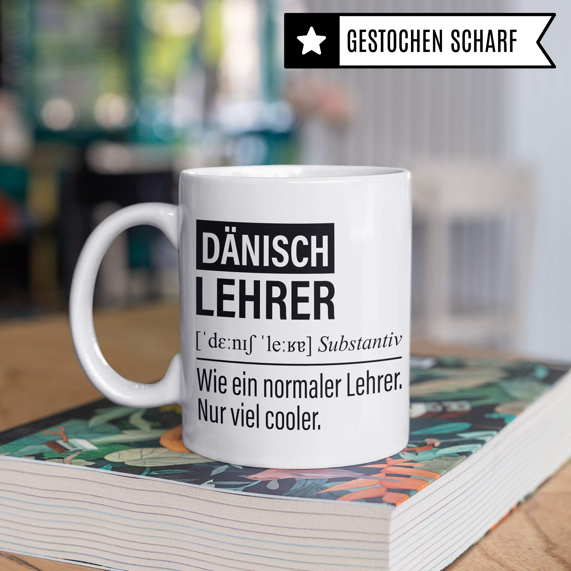 Dänischlehrer Tasse, Geschenk für Dänisch Lehrer, Kaffeetasse Geschenkidee Lehrer, Kaffeebecher Lehramt Schule Dänisch Unterricht Witz