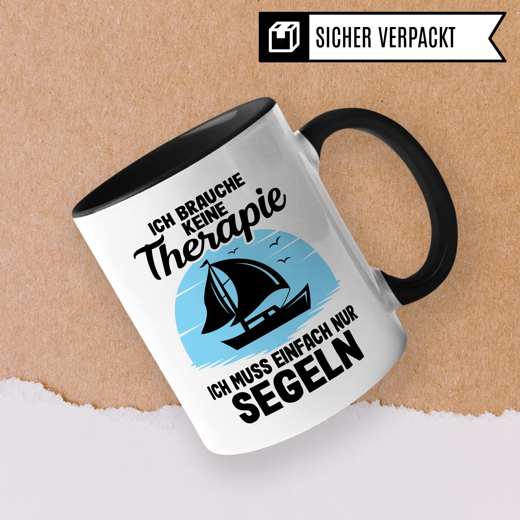 Tasse segeln, Ich brauche keine Therapie ich muss einfach nur segeln Geschenk Kaffeetasse Kaffee-Becher Tasse mit Spruch lustig Kapitän Bootliebhaber Teetasse Bootbesitzer Segler