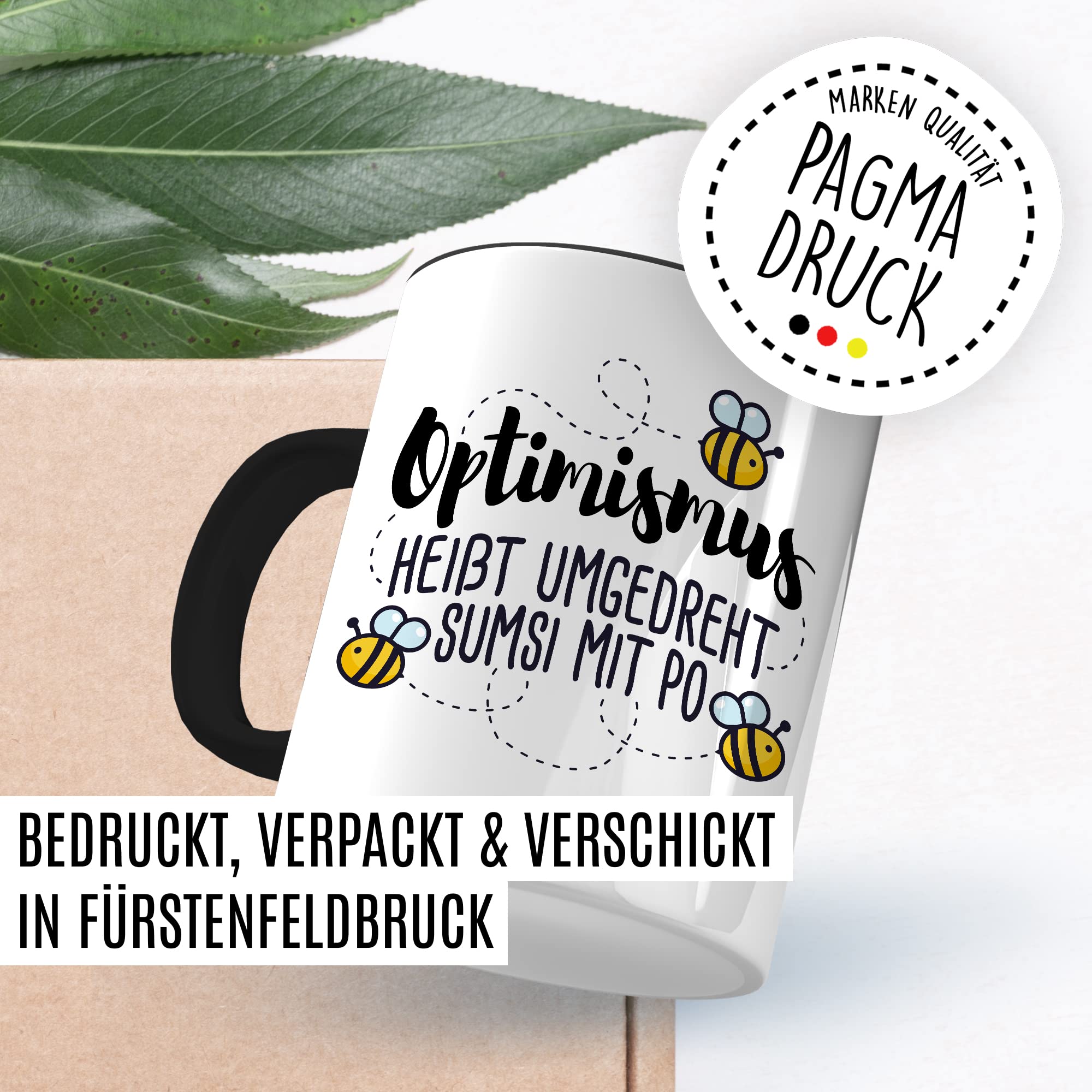 Lustige Tasse mit Spruch Wortwitz Kaffeetasse Optimismus rückwärts Kaffee-Becher Humor Geschenkidee lustig Geschenk Sarkasmus Sumsi im Po Biene süß Wortspiel witzig