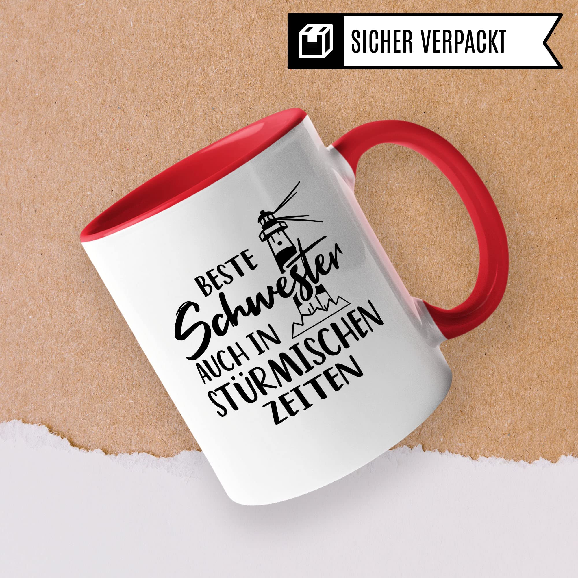 Tasse Schwester, Beste Schwester - auch in stürmischen Zeiten Spruch, Geschenk Schwester Spruch schöne Kaffee-Tasse Geschenkidee Geschwister-liebe