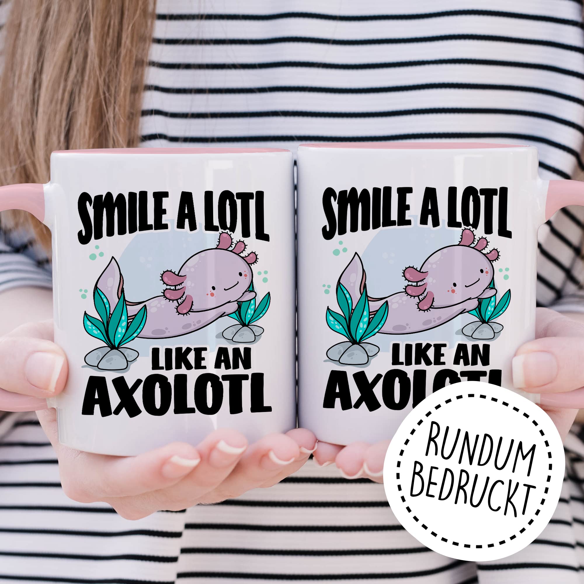 Tasse Lächeln Geschenk, Smile a lotl. Like an axolotl Geschenkidee Kaffeetasse mit Spruch lustig Kaffee-Becher Lächeln Lacheln Grinsen Humor Witztasse