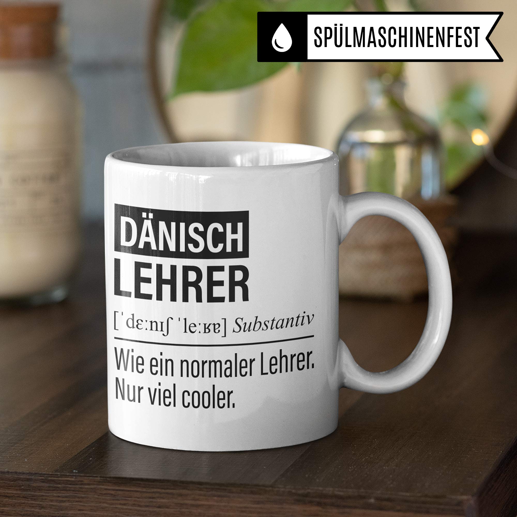 Dänischlehrer Tasse, Geschenk für Dänisch Lehrer, Kaffeetasse Geschenkidee Lehrer, Kaffeebecher Lehramt Schule Dänisch Unterricht Witz