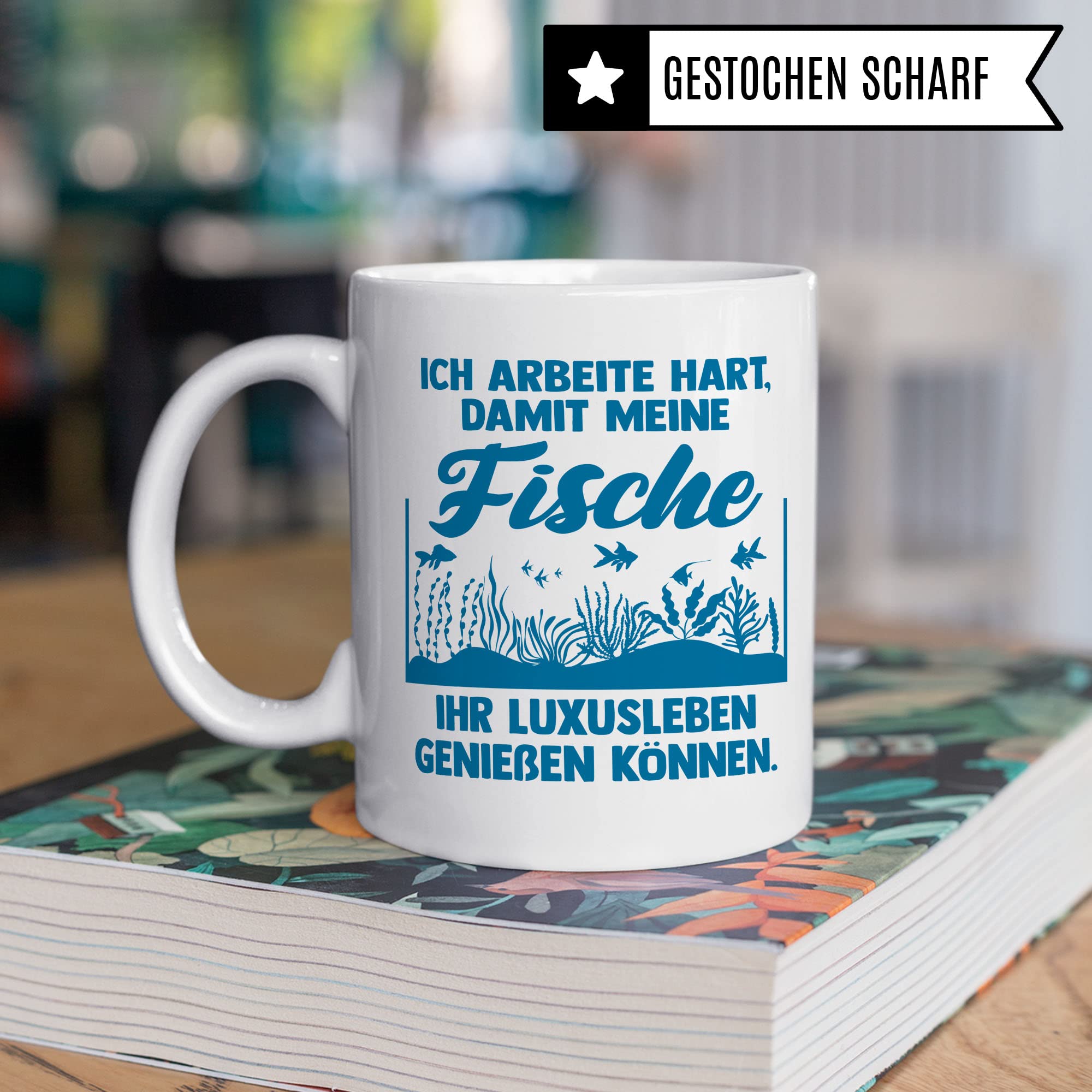 Aquarium Tasse, Ich arbeite hart, damit meine Fische ihr Luxusleben genießen können, Fische Geschenk, Spruch lustig Fischeliebhaber Aquariumbesitzer Geschenk-Idee