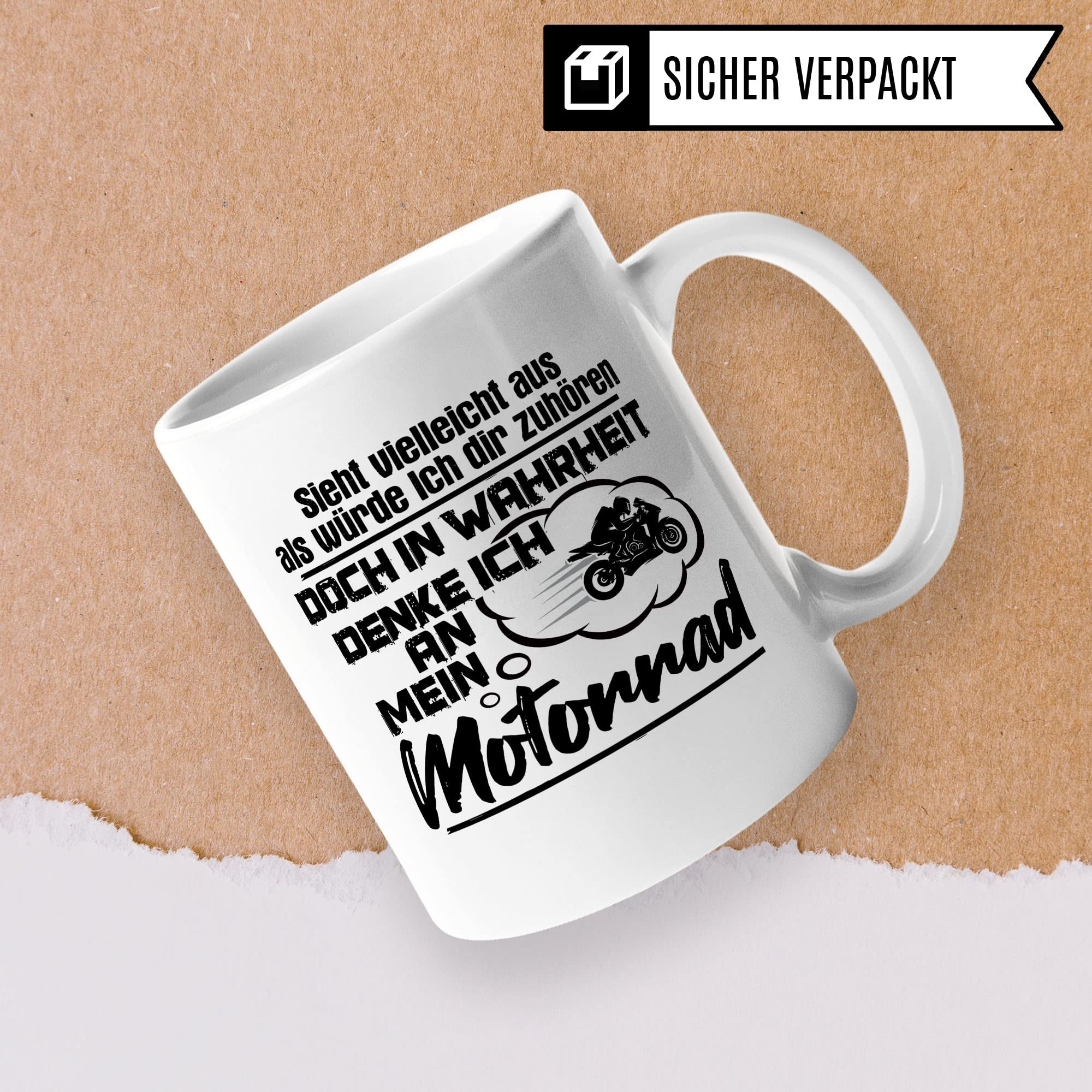 Motorrad Tasse, Sieht vielleicht aus als würde Ich dir zuhören doch in Wahrheit denke Ich an mein Motorrad, Biker Geschenk Spruch lustig Motiv Geschenkidee Motorradfahrer Kaffeetasse