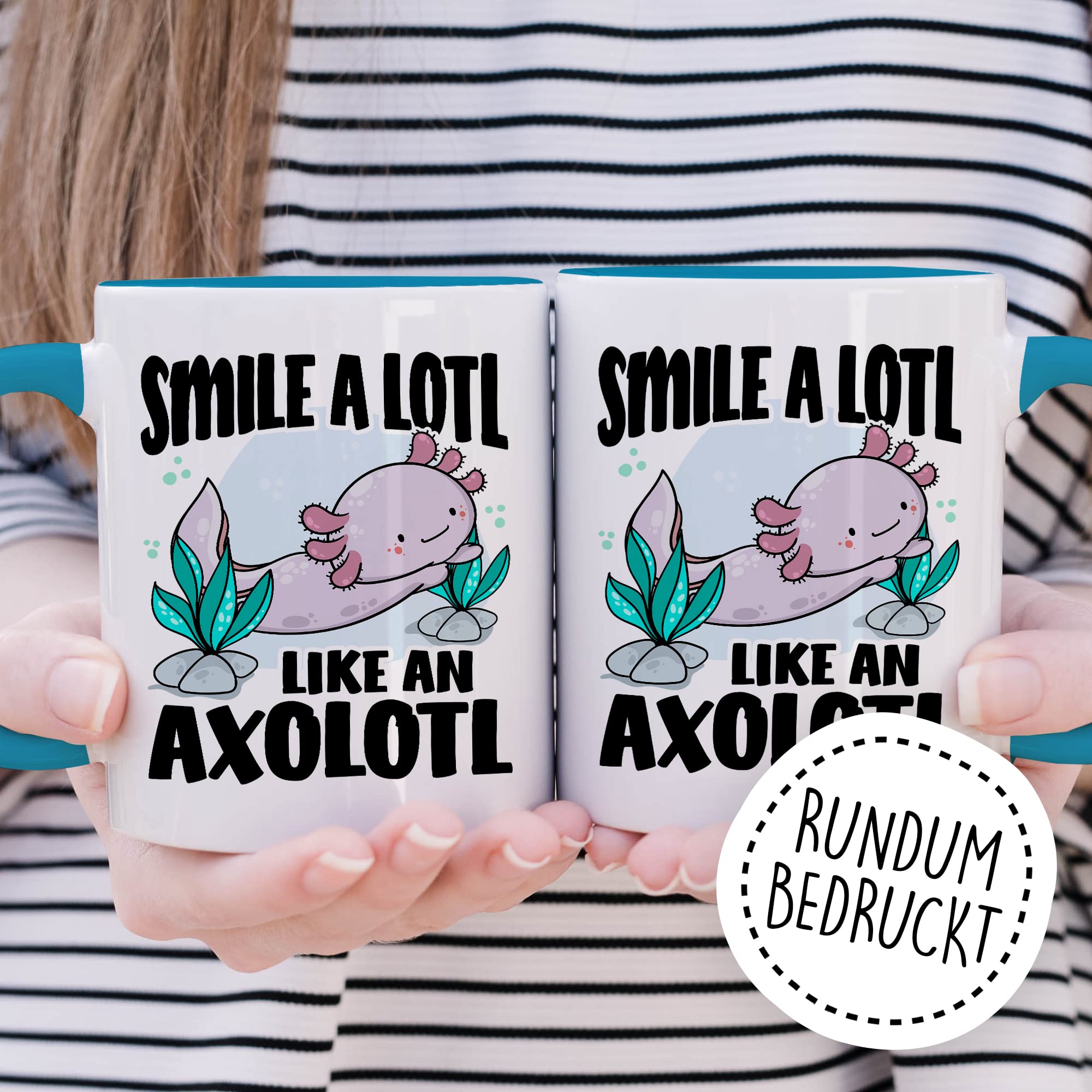 Tasse Lächeln Geschenk, Smile a lotl. Like an axolotl Geschenkidee Kaffeetasse mit Spruch lustig Kaffee-Becher Lächeln Lacheln Grinsen Humor Witztasse