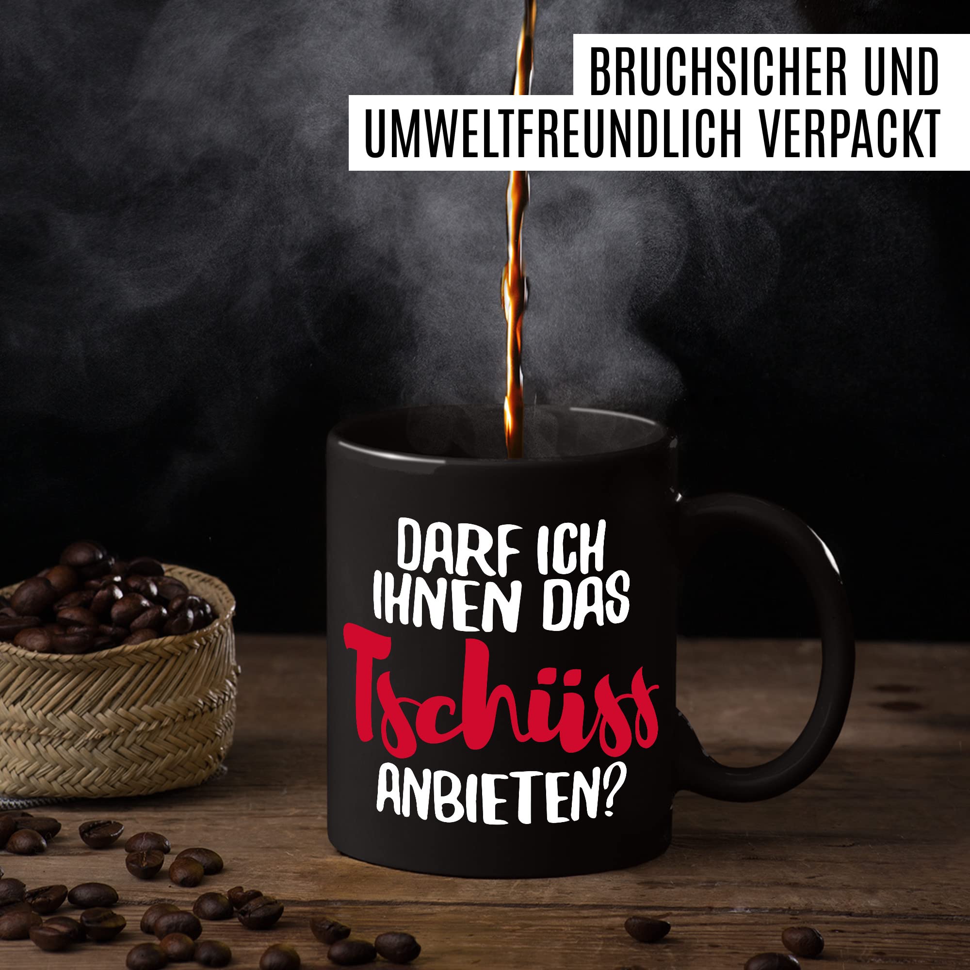 Tasse mit Spruch Büro lustig Kaffeetasse Arbeit Kaffee-Becher mit Witz Arbeitsplatz Job Geschenkidee Humor Geschenk Kollegin Chef Kollege Darf ich ihnen das tschüss anbieten Sarkasmus