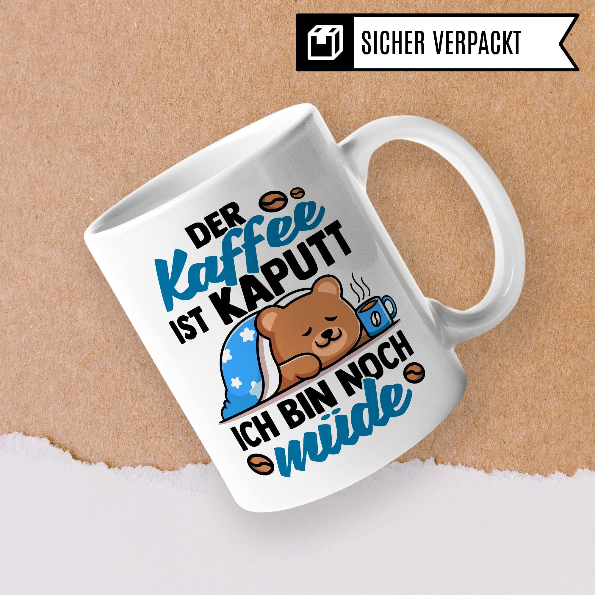 lustige Tasse mit Spruch: Der Kaffee ist kaputt Ich bin noch müde, Geschenk Lehrer Kollegen Büro lustig Sarkasmus sarkastische Spruch Kaffeebecher Kaffee-Liebhaber Morgenmuffel