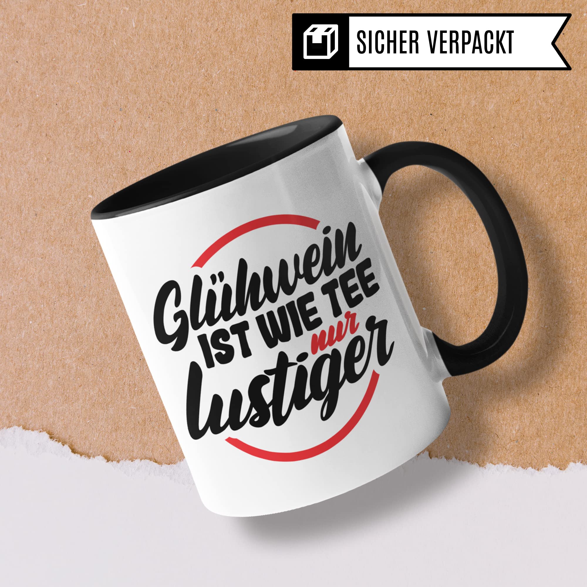 Tasse mit Spruch: "Glühwein ist wie Tee nur lustiger" Geschenk Weihnachten Winter Glühwein-Becher Geschenkidee Punsch lustig