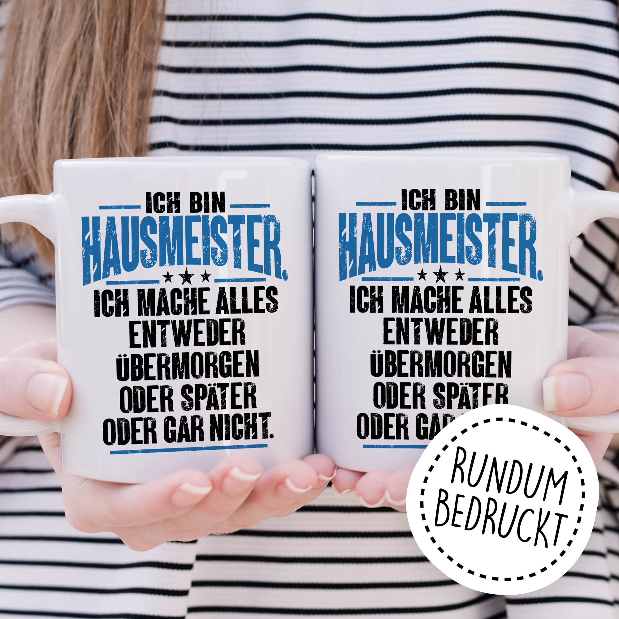 Tasse Hausmeister Geschenk, Ich bin Hausmeister ich mache alles entweder übermorgen oder später oder gar nicht Geschenkidee Hauswart Kaffee-Becher Kaffeetasse Tasse mit Spruch lustig