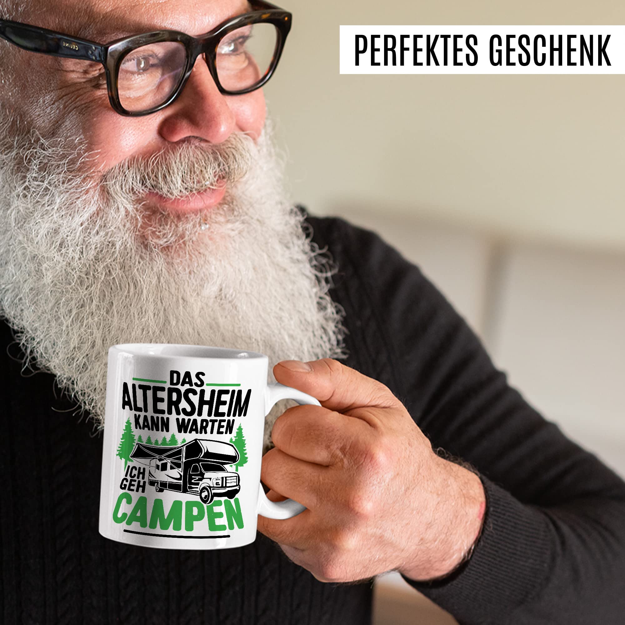 Tasse Campen Geschenk, Das Alterheim kann warten Ich geh campen Geschenk Geschenkidee Kaffeetasse mit liebevollem Spruch Kaffee-Becher Natur Rentner Rentnerin Rente