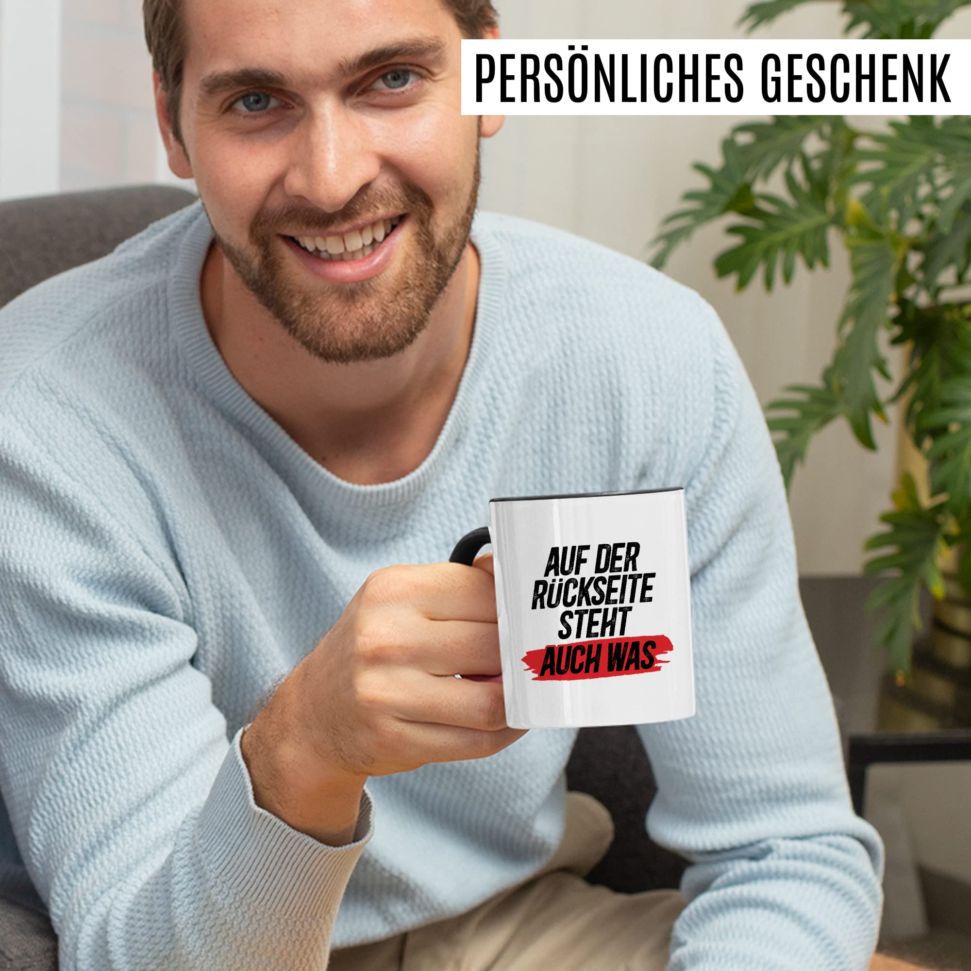 Tasse Spruch lustig, Auf der Rückseite steht auch was Tasse mit Spruch lustig Geschenk Geschnekidee Kaffee-Becher Kaffeetasse Humor Flachwitz Schenkelklopfer witzig