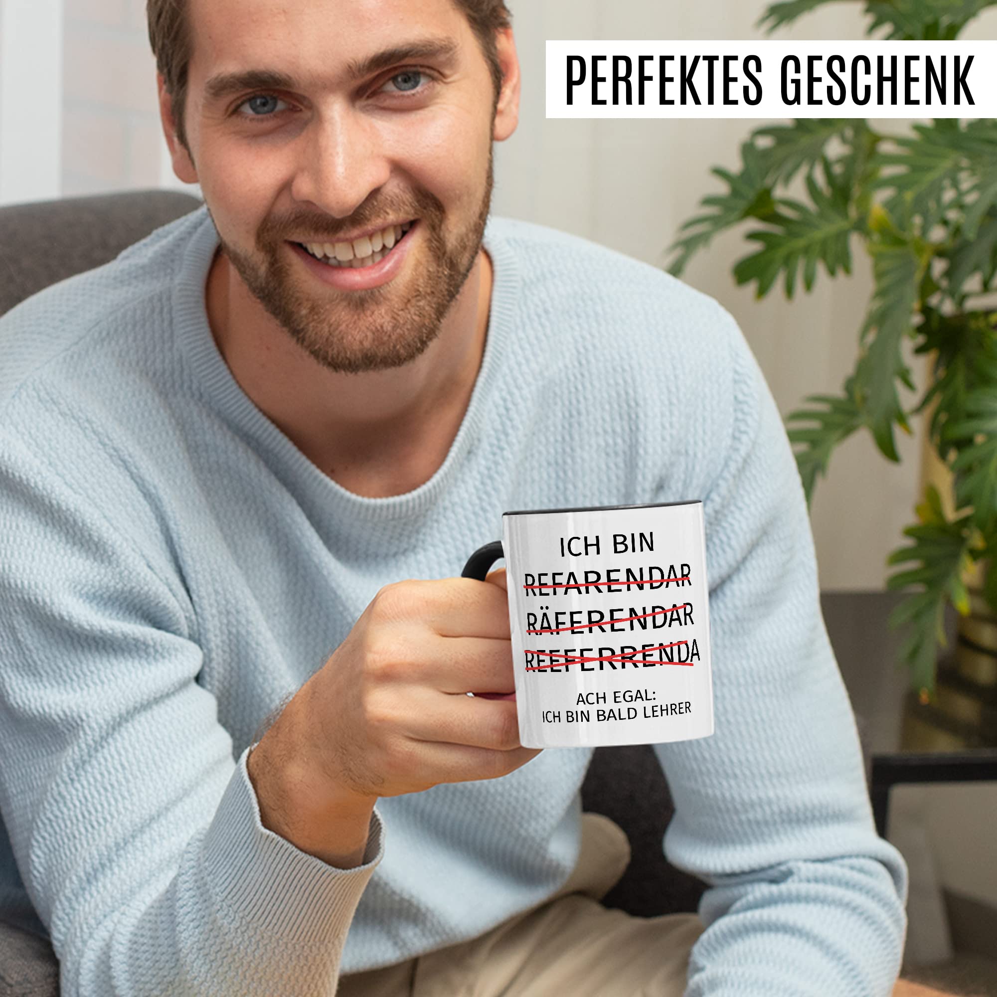 Referendariat Tasse Geschenkidee Humor Witz Kaffeetasse Geschenk für Referendar Referendarin Kaffeebecher Lehrer Becher