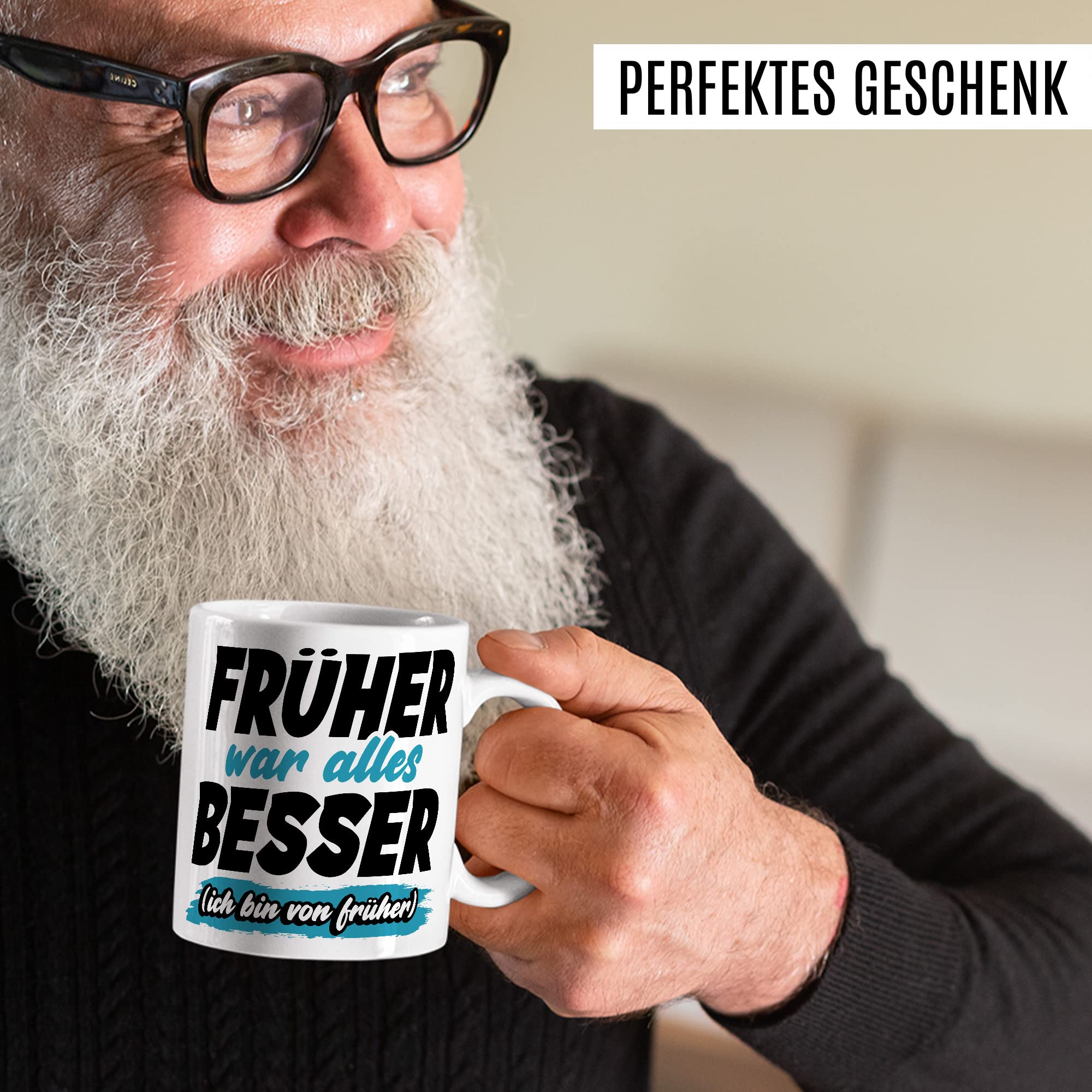 Tasse Geschenk Früher war alles besser - (Ich bin von früher) Geschenkidee Kaffeetasse mit Spruch lustig Kaffee-Becher Humor Witztasse Flachwitz Scherzkeks Witzbold