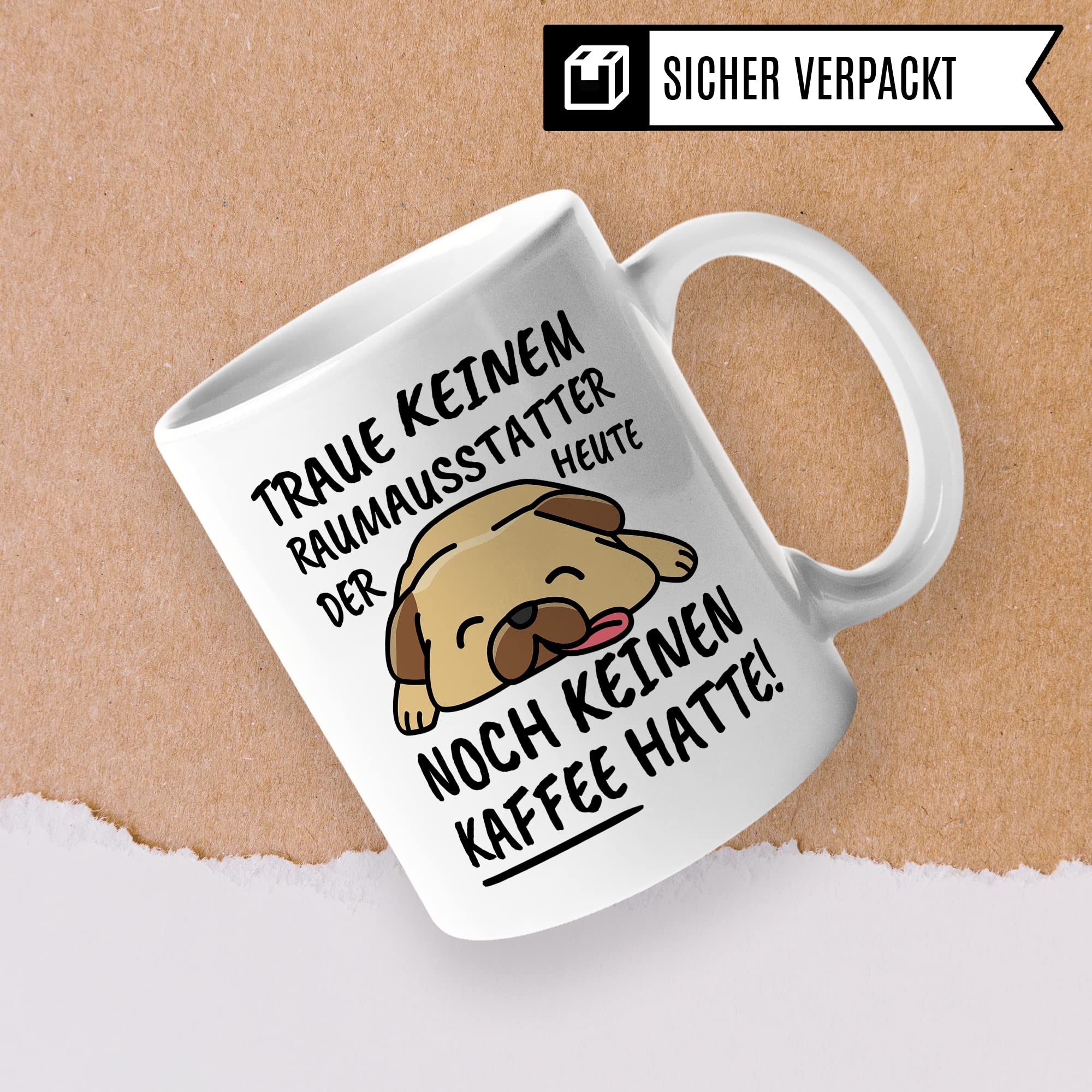 Tasse Raumaustatter lustig Raumaustatter Geschenk Beruf Spruch Kaffeebecher Raumaustatter Geschenkidee Raumgestalter Kaffee-Tasse Teetasse Becher