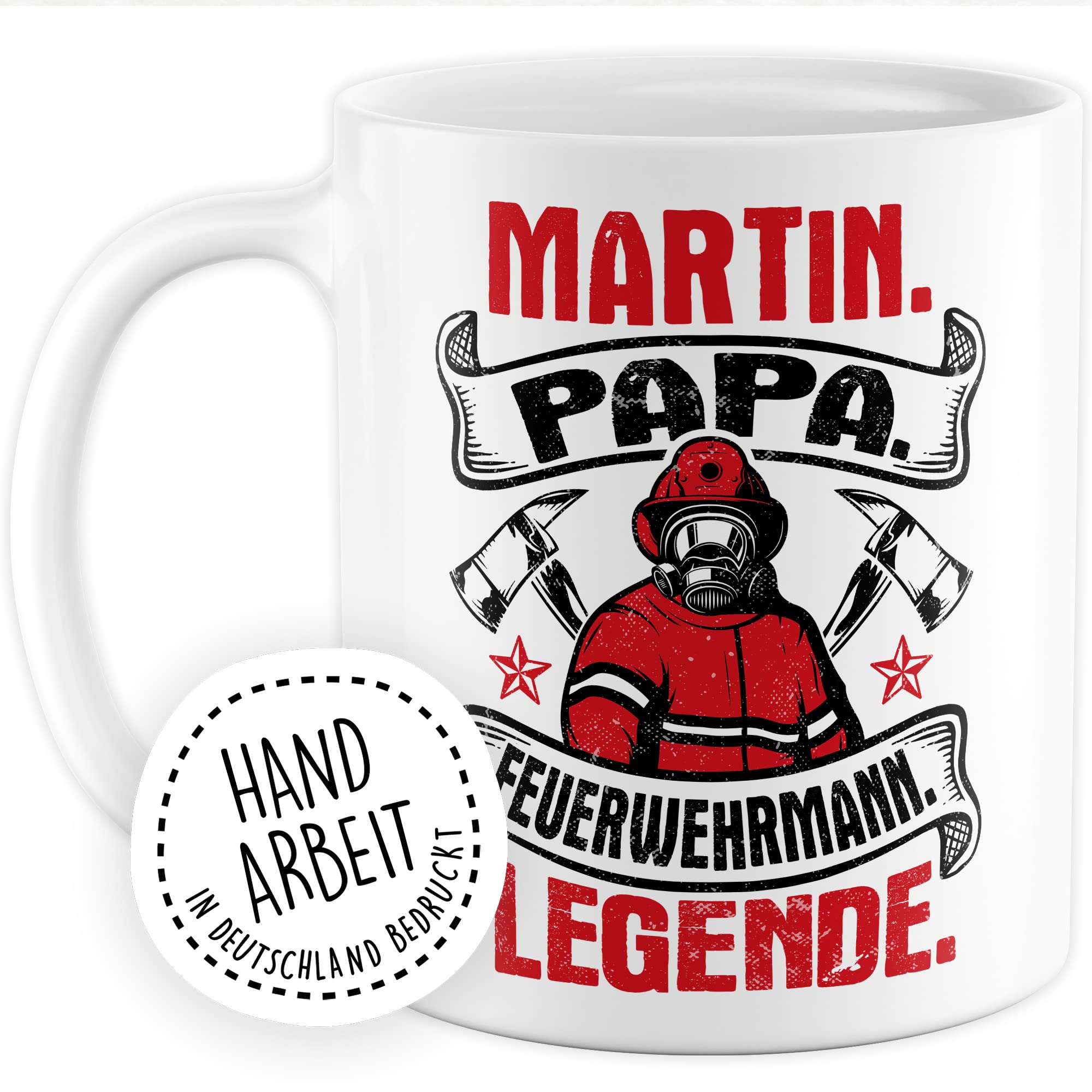 Feuerwehrmann Tasse Personalisierbar Geschenkidee Wunschname Kaffeetasse mit coolen Spruch Geschenk für Papa Vater Kaffeebecher Feuerwehr Becher