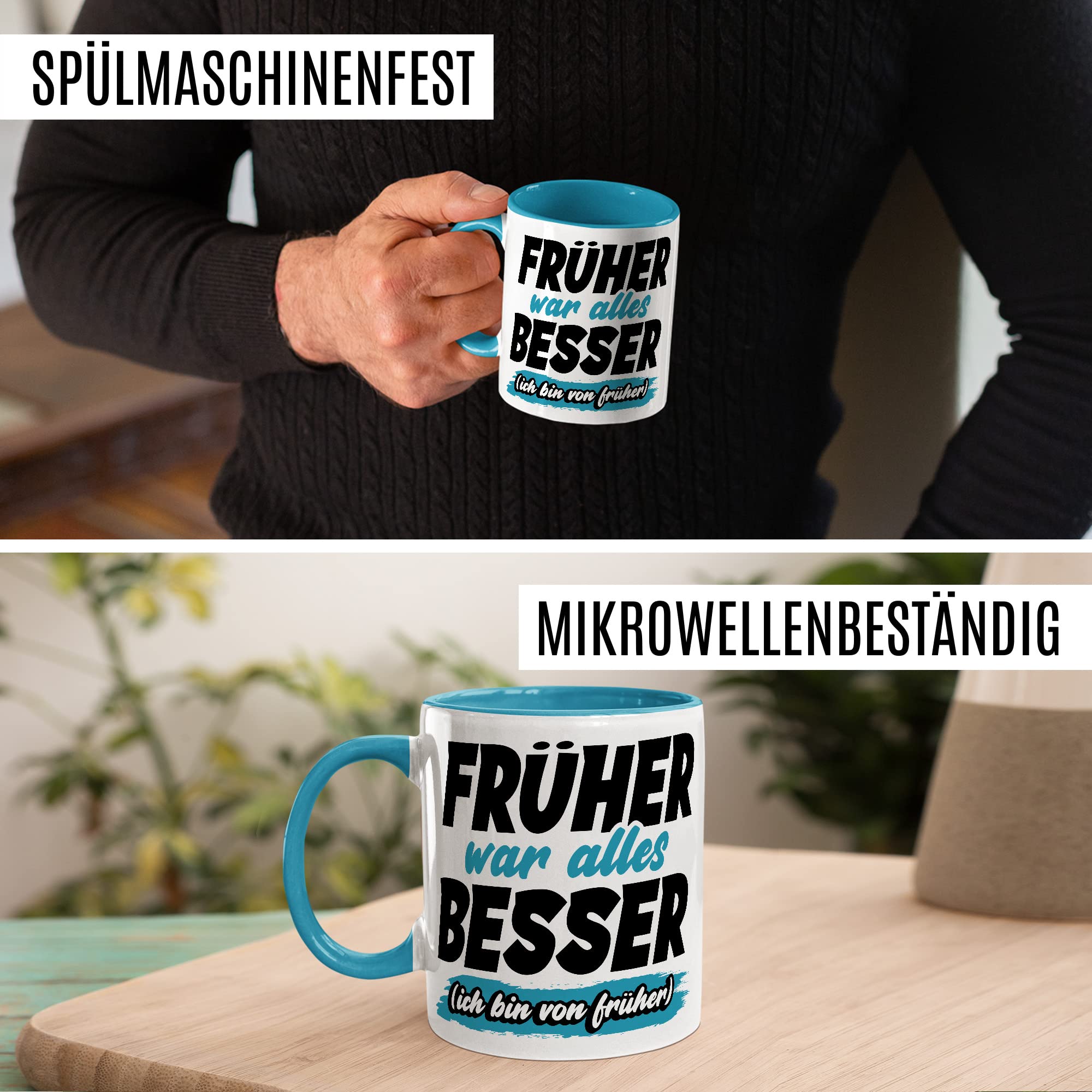 Tasse Geschenk Früher war alles besser - (Ich bin von früher) Geschenkidee Kaffeetasse mit Spruch lustig Kaffee-Becher Humor Witztasse Flachwitz Scherzkeks Witzbold