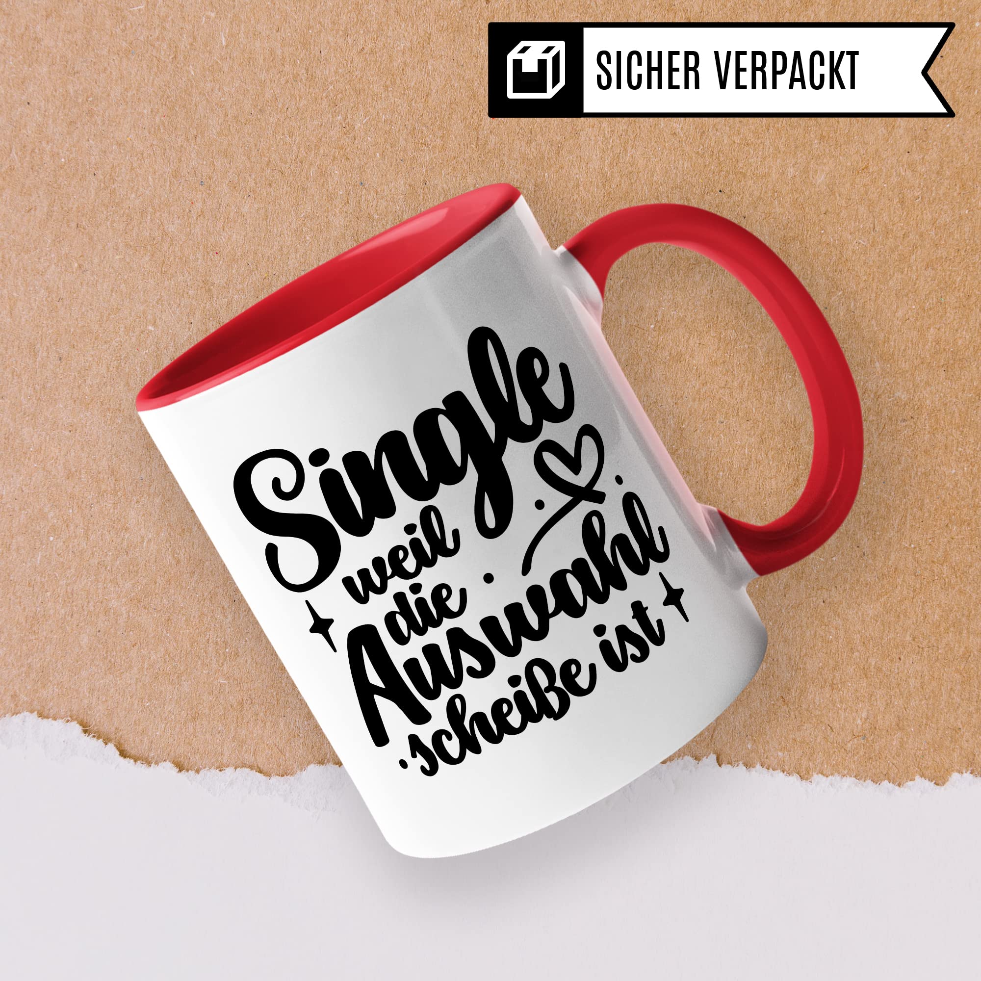 Tasse Single - weil die Auswahl Scheiße ist Kaffeetasse Geschenk Kaffee-Becher Geschenkidee Tasse mit Spruch lustig für überzeugte Singles Frau Frauen Teetasse