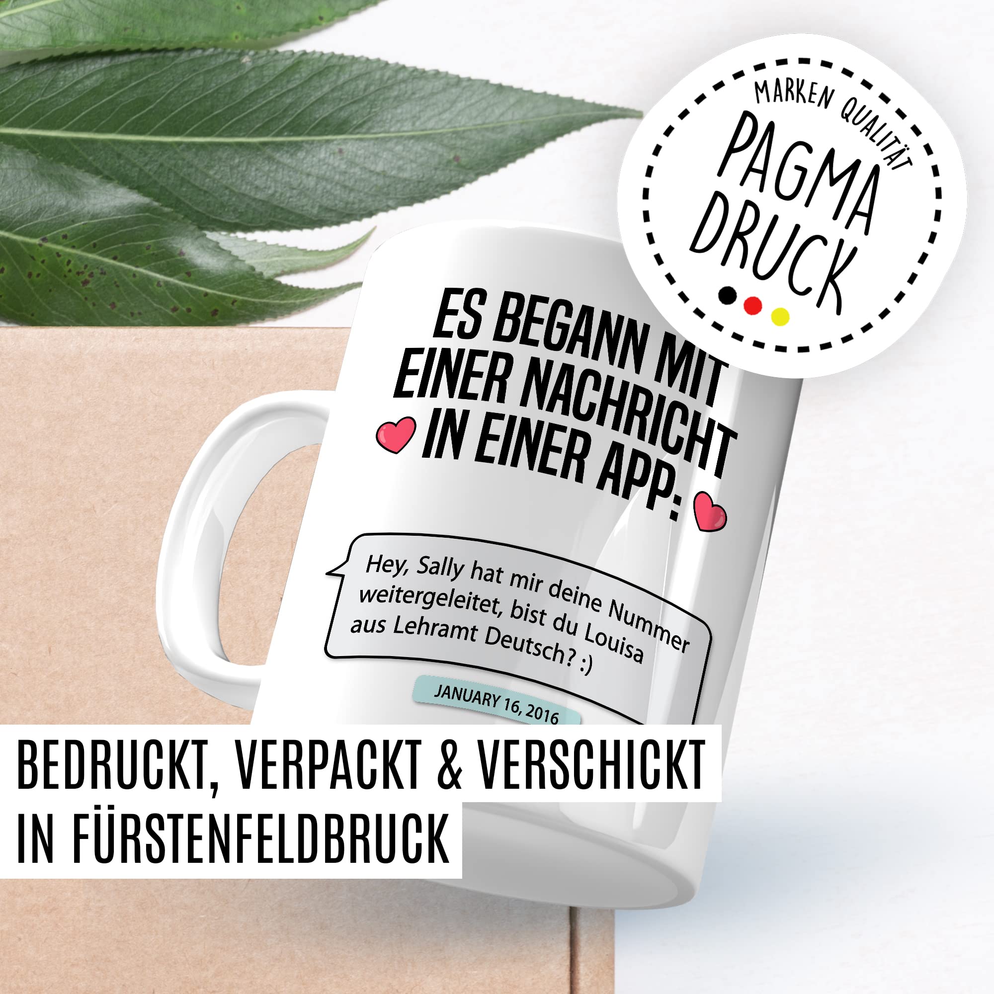 Valentinstag Tasse personalisierbar Geschenk, Es begann mit einer Nachricht in einer App: (personalisiert) Geschenkidee Freundin Kaffeetasse mit anpassbarem Text persönlicher Kaffee-Becher