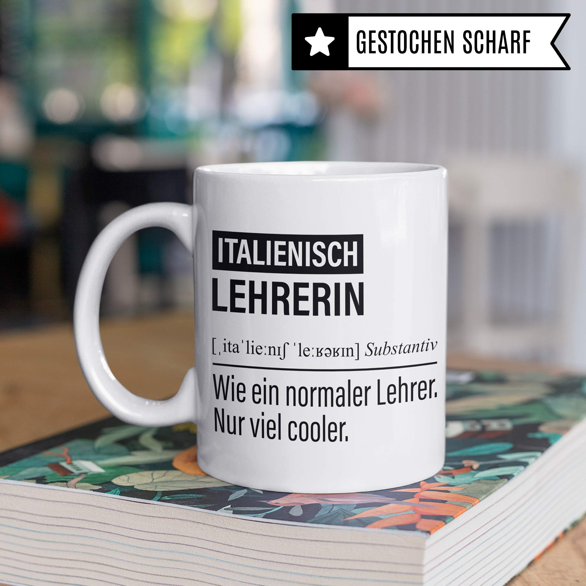 Italienisch Lehrerin Tasse, Geschenk für Italienischlehrerin, Kaffeetasse Geschenkidee Lehrerin, Kaffeebecher Lehramt Schule Italienisch Unterricht Witz