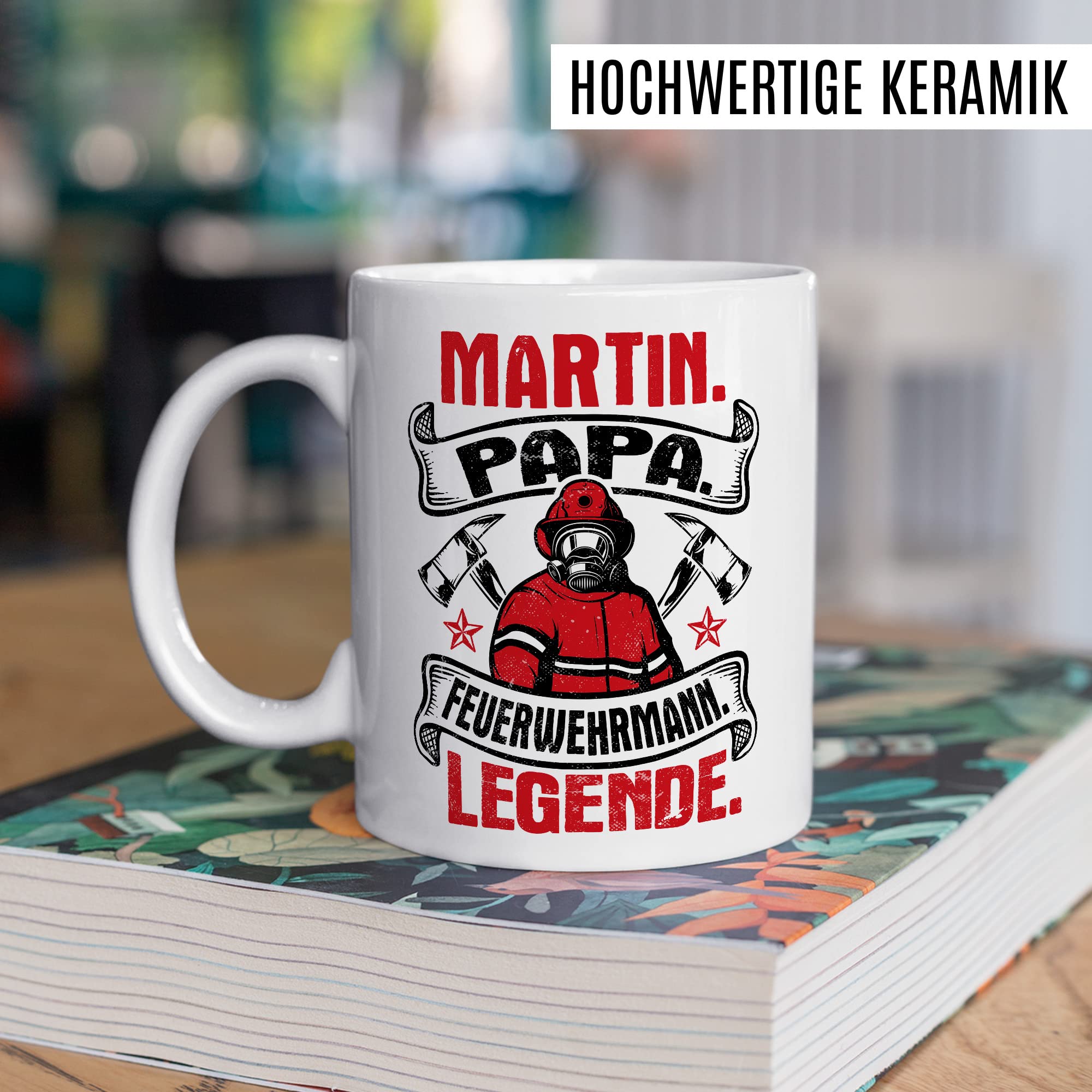 Feuerwehrmann Tasse Personalisierbar Geschenkidee Wunschname Kaffeetasse mit coolen Spruch Geschenk für Papa Vater Kaffeebecher Feuerwehr Becher