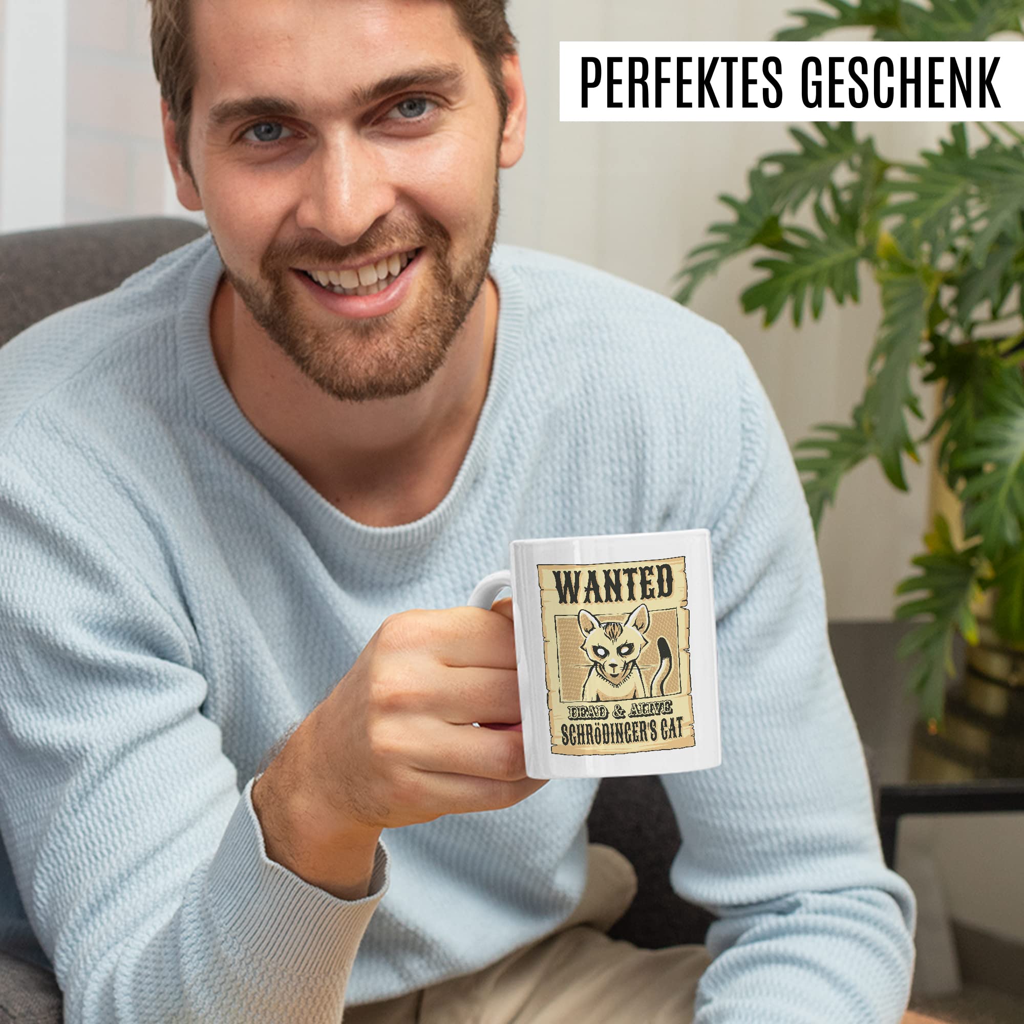 Lustige Tasse Physik Witz Kaffeetasse Schrödingers Katze Kaffee-Becher Nerd Geschenk lustig Schrödinger Geschenkidee Physiker Physikstudent Wanted Motiv