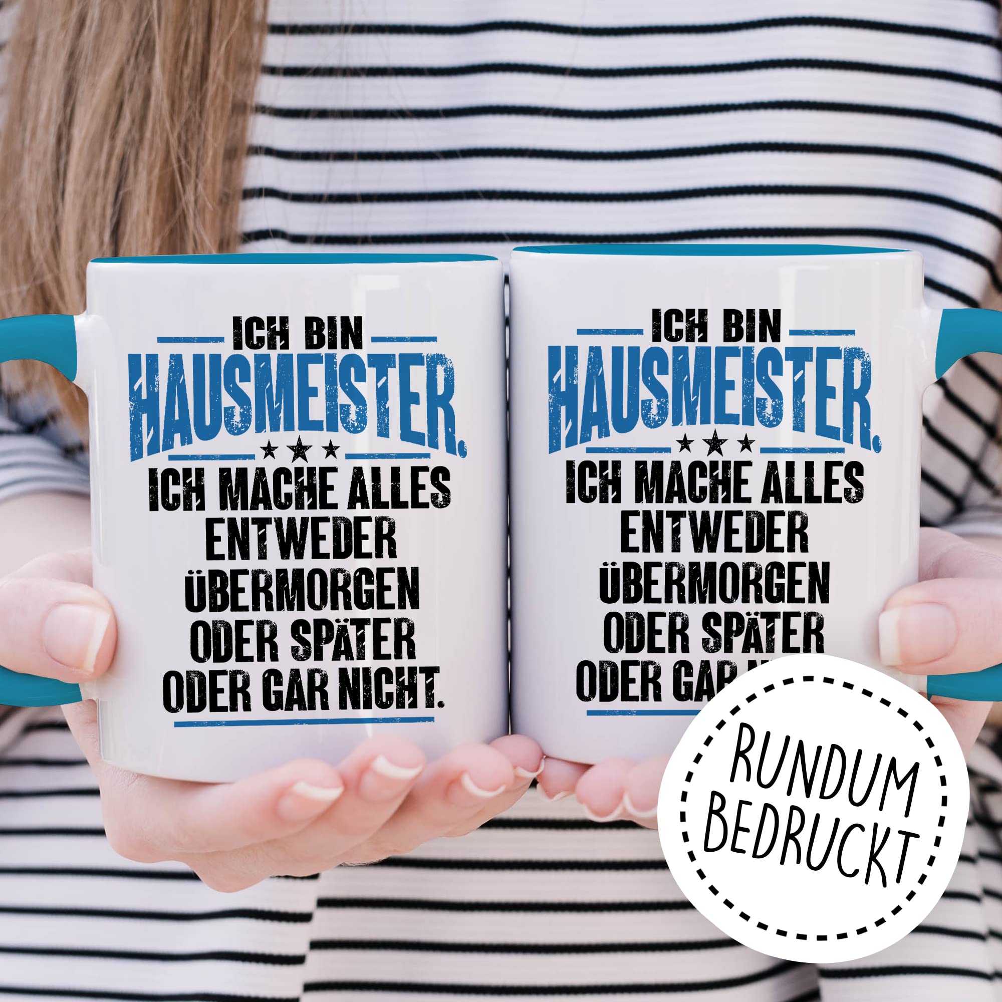 Tasse Hausmeister Geschenk, Ich bin Hausmeister ich mache alles entweder übermorgen oder später oder gar nicht Geschenkidee Hauswart Kaffee-Becher Kaffeetasse Tasse mit Spruch lustig